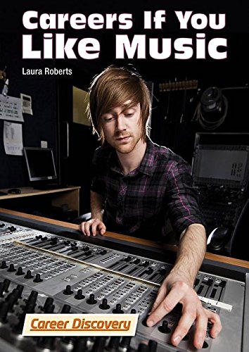 Careers If You Like Music (Career Discovery) Books
