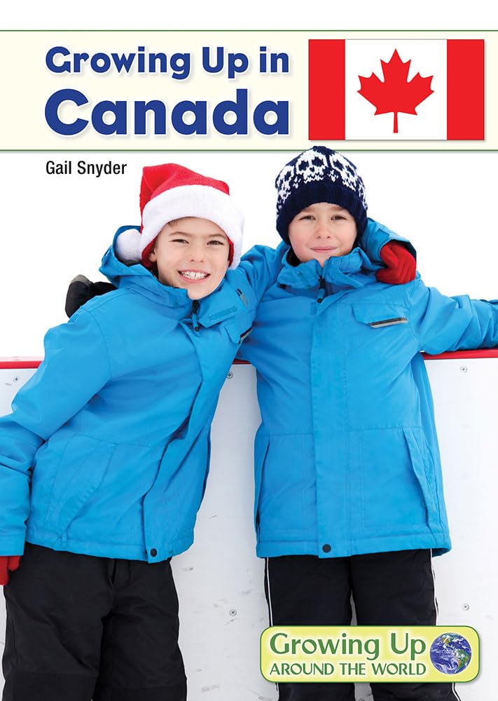 Growing Up in Canada (Growing Up Around the World) Education