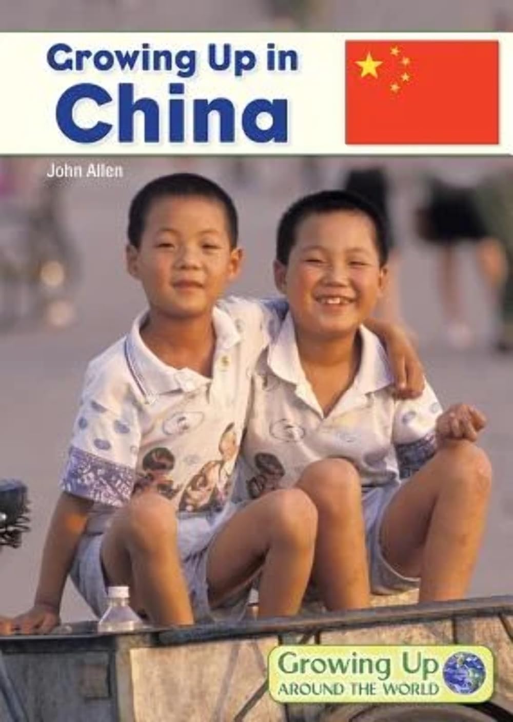 Growing Up in China (Growing Up Around the World) Education