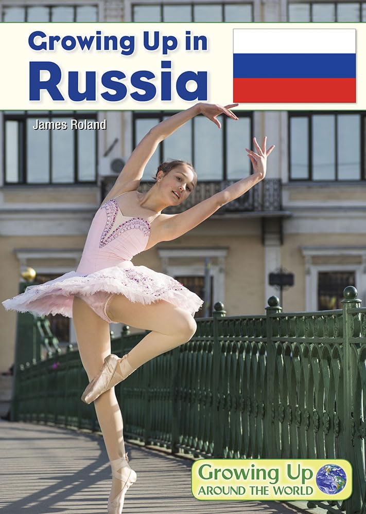Growing Up in Russia (Growing Up Around the World) Education