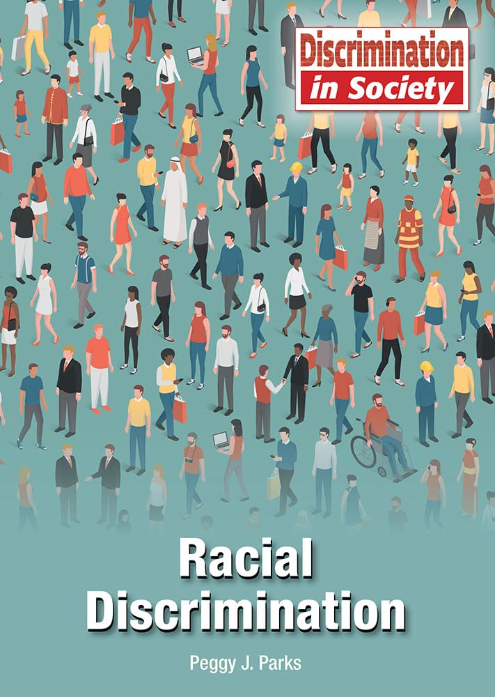 Racial Discrimination (Discrimination in Society) General education