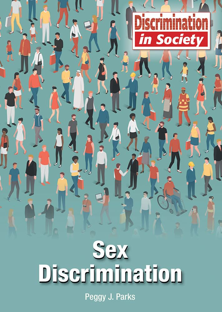 Sex Discrimination (Discrimination in Society) Novels & Short Stories
