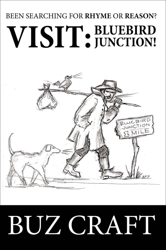 Been Searching for Rhyme or Reason?: Visit: Bluebird Junction! Action & Adventure
