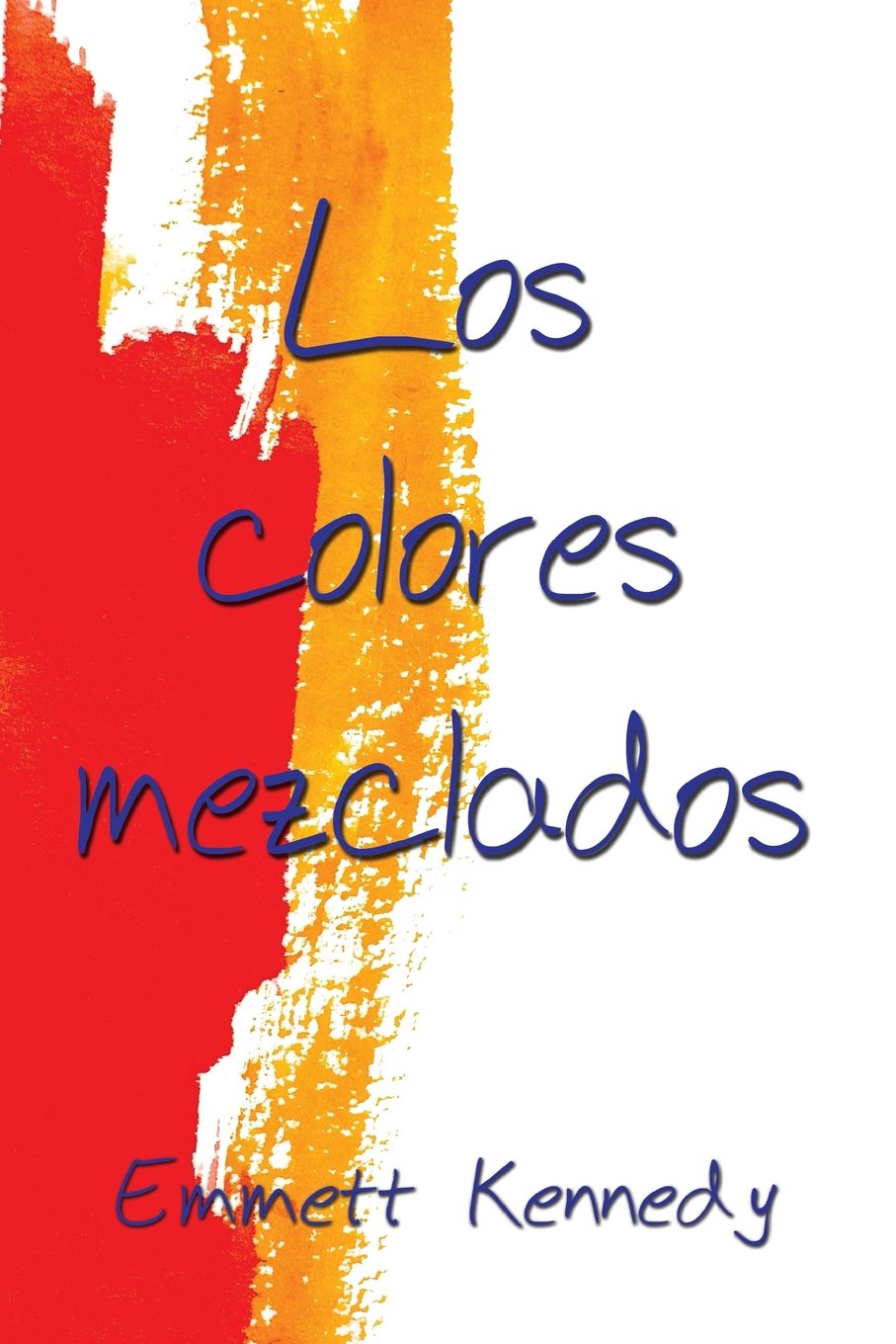 Los colores mezclados /Mixed Colors Contemporary literature
