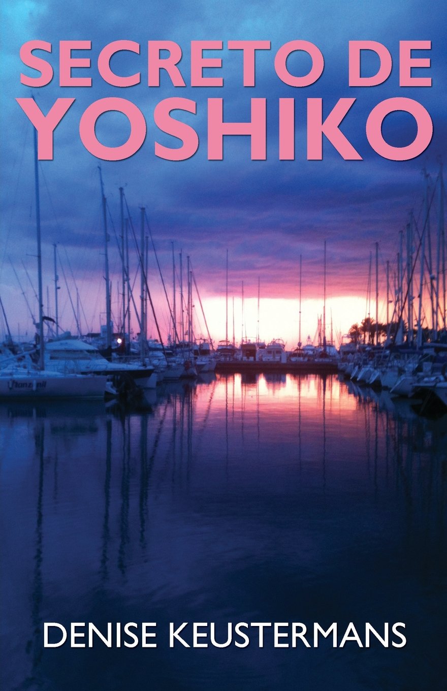 Secreto de Yoshiko /Yoshiko's Secret Contemporary Romance