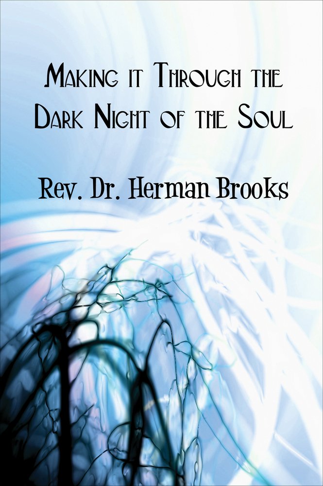Making It Through the Dark Night of the Soul Self-help