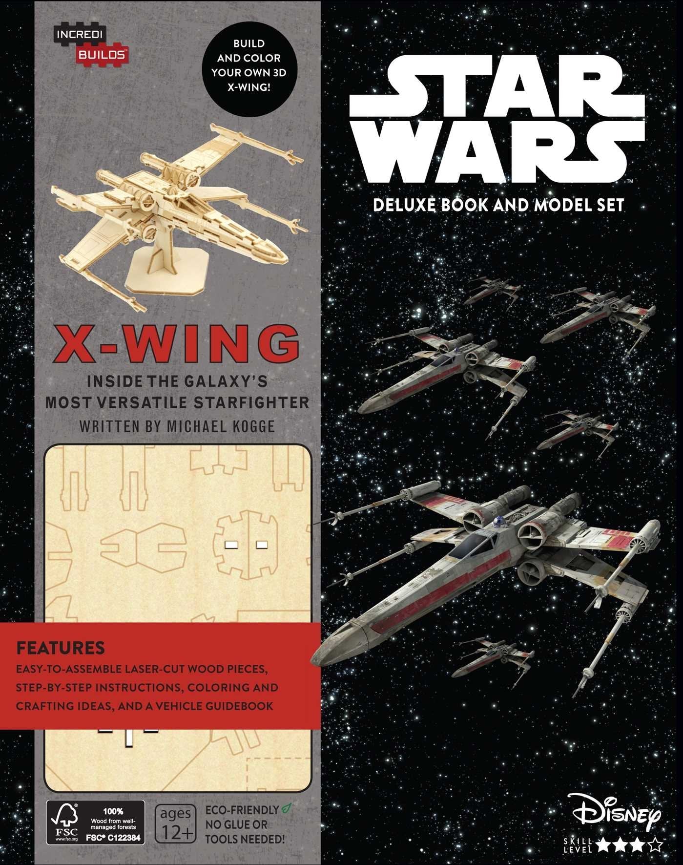 INCREDIBUILDS: STAR WARS: X-WING DELUXE BOOK AND MODEL SET book