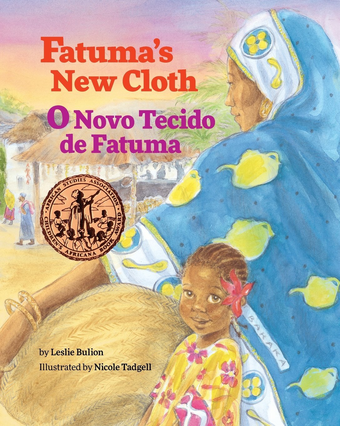 Fatuma's New Cloth / O Novo Tecido de Fatuma: Babl Children's Books in Portuguese and English Novels & Short Stories