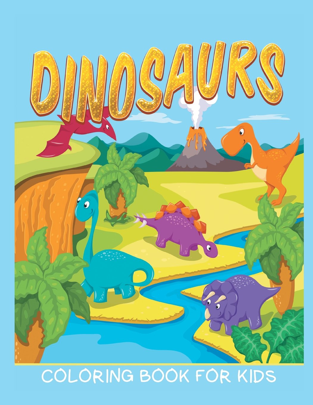 Dinosaurs Coloring Book for Kids (Kids Colouring Books 12) Study Guides