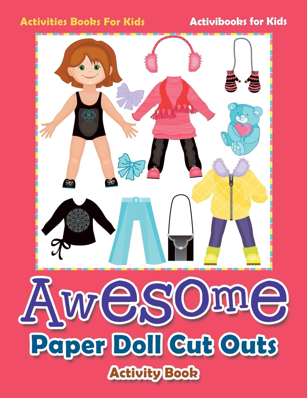 Awesome Paper Doll Cut Outs Activity Book - Activities Books For Kids Tiptoi & Games