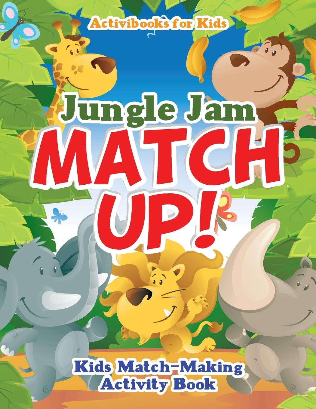 Jungle Jam Match Up! Kids' Match-Making Activity Book Novels & Short Stories