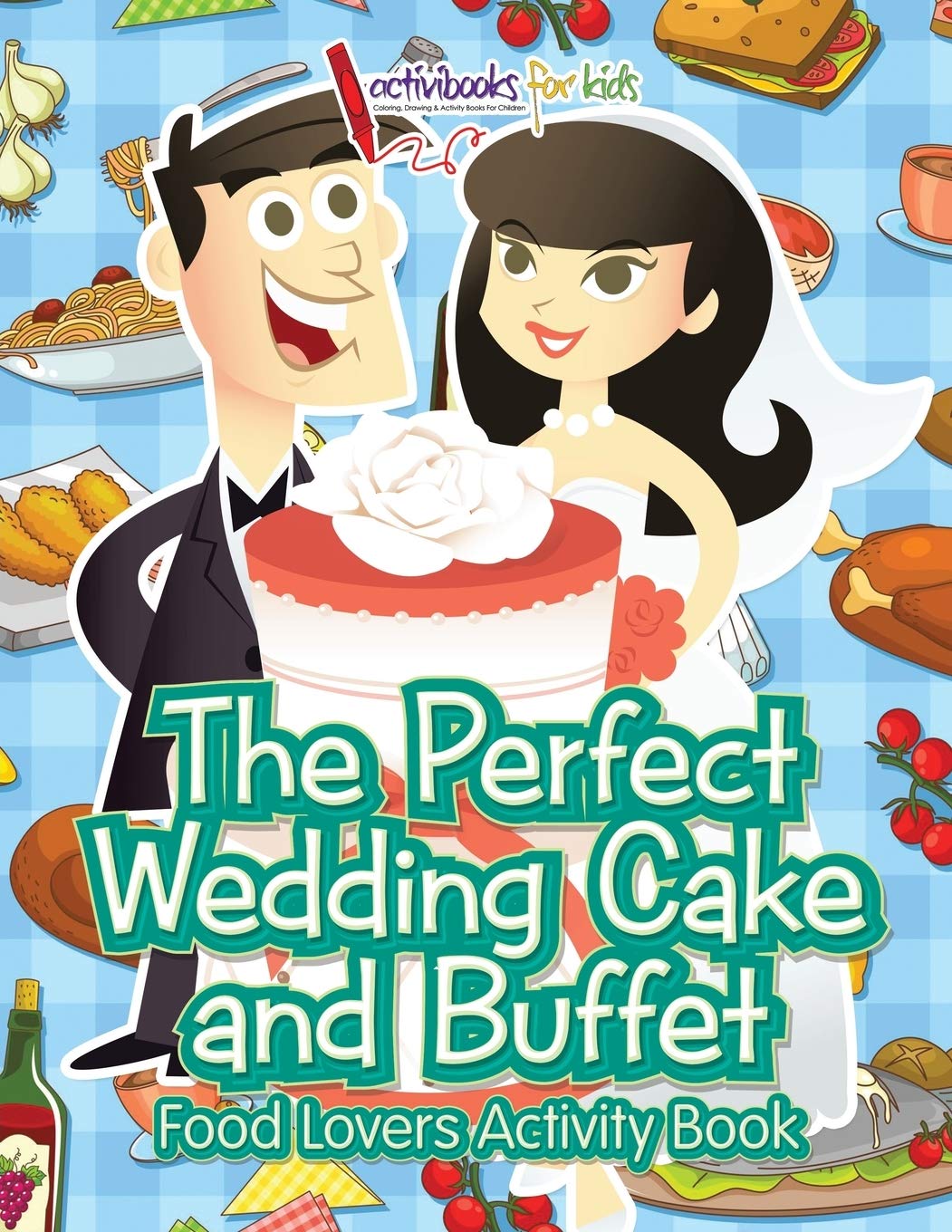 The Perfect Wedding Cake and Buffet Tiptoi & Games