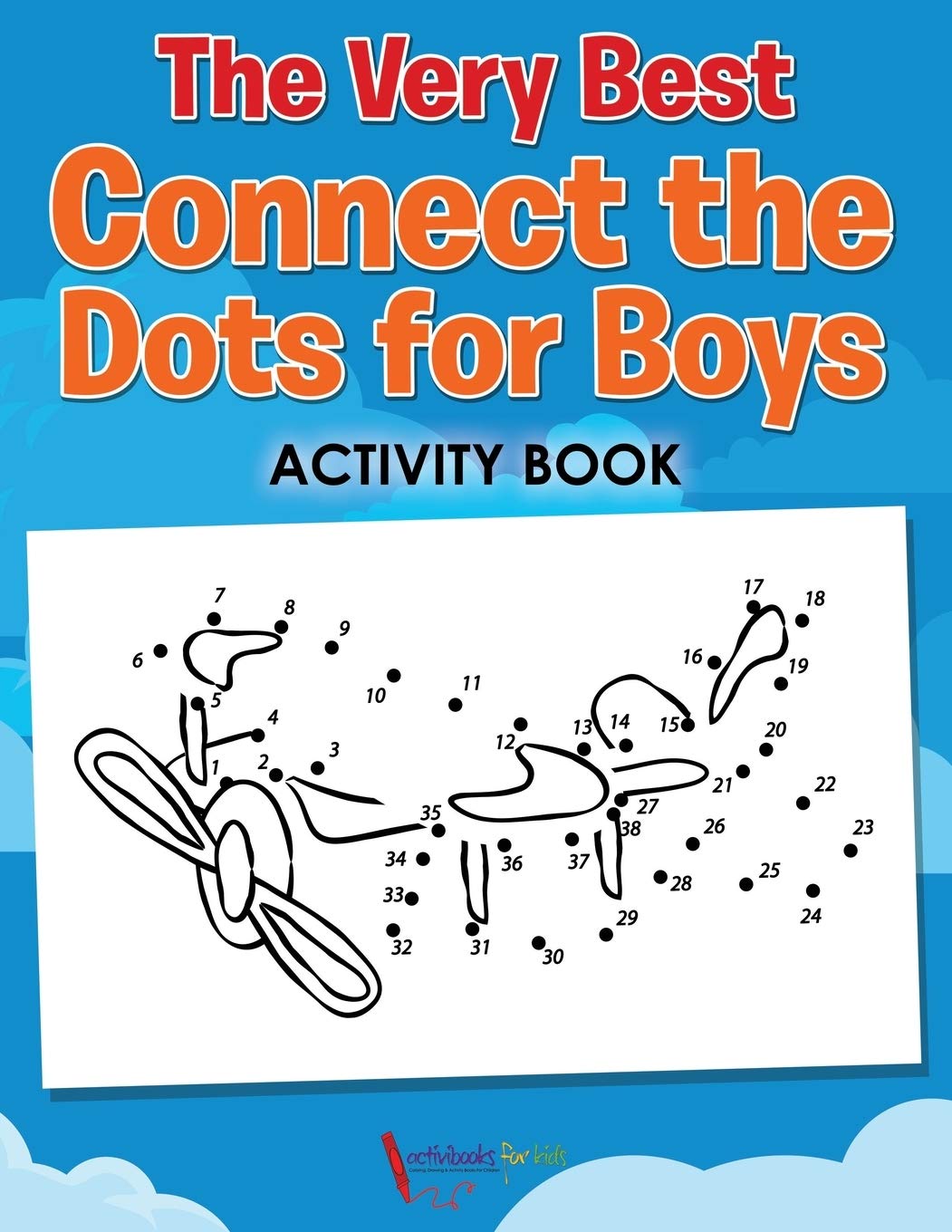 The Very Best Connect the Dots for Boys Activity Book Novels & Short Stories