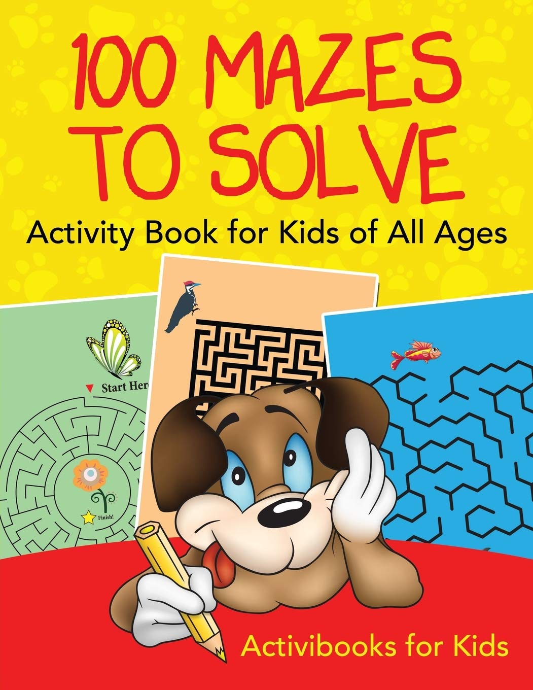 100 Mazes to Solve Activity Book for Kids of All Ages Non-fiction