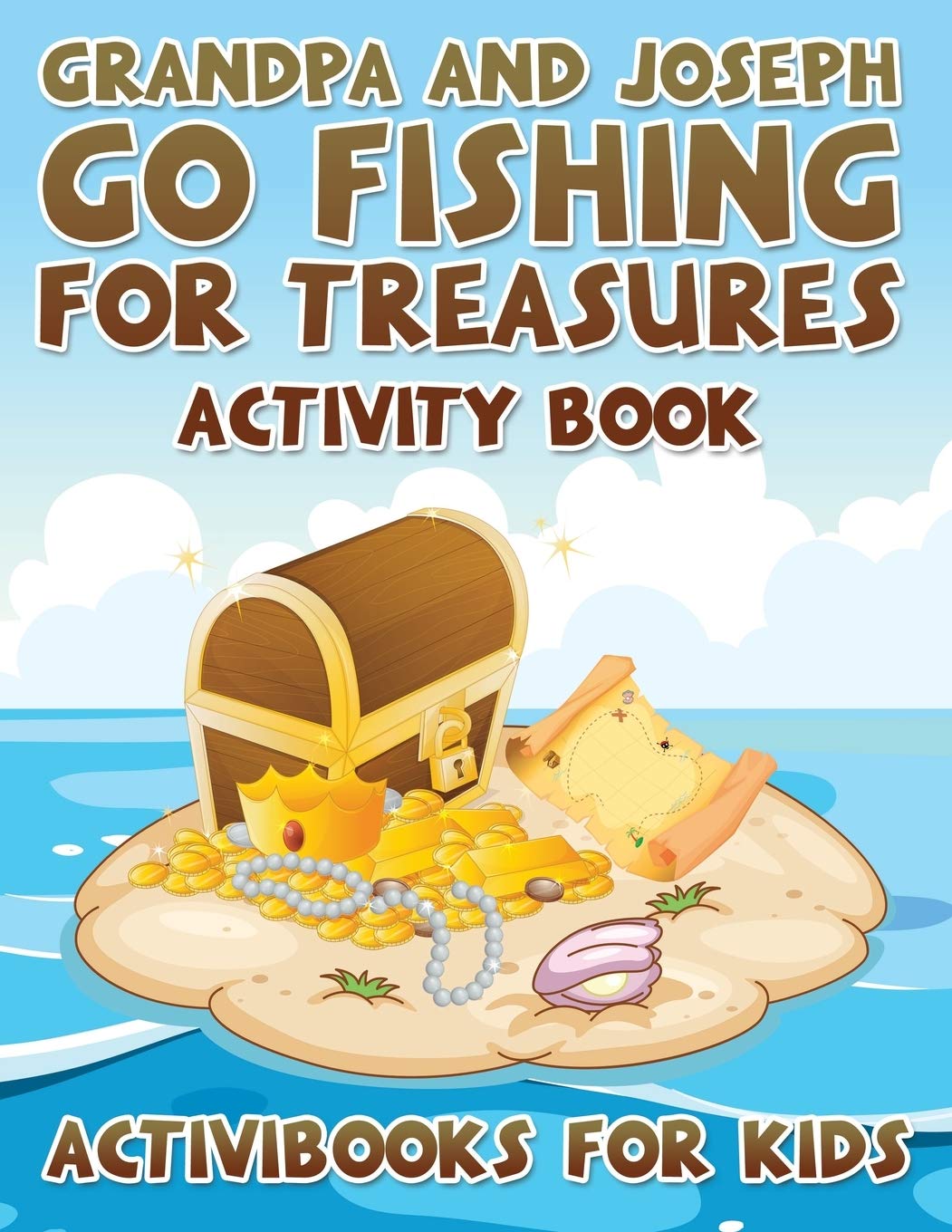 Grandpa and Joseph Go Fishing for Treasures Activity Book Novels & Short Stories