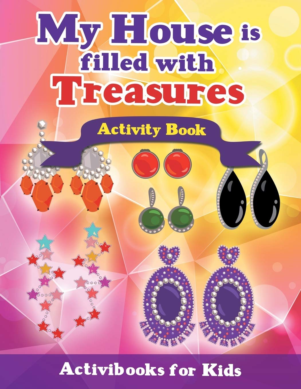 My House is Filled with Treasures Activity Book Novels & Short Stories