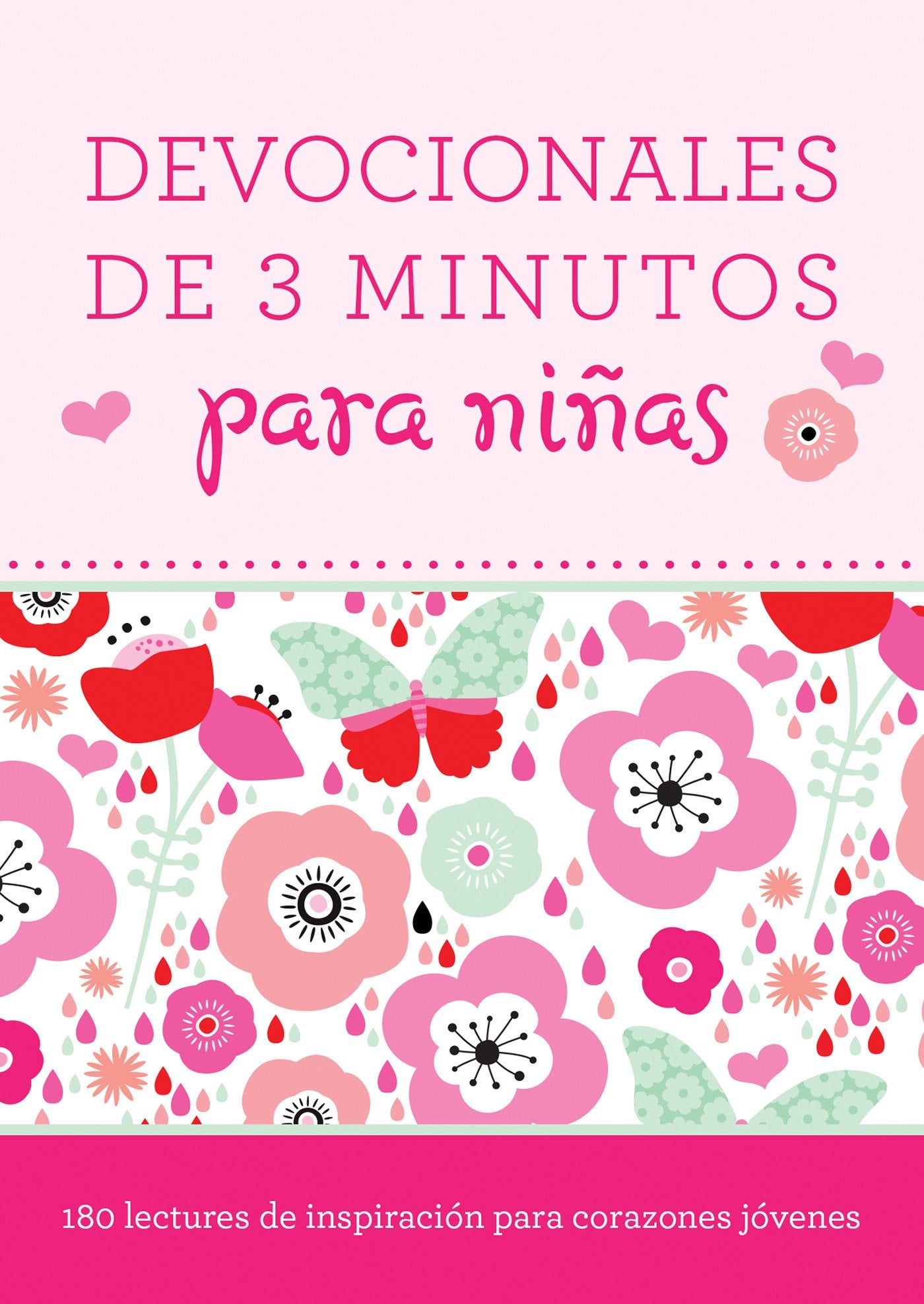 Devocionales de 3 minutos para niñas: 180 lecturas de inspiradoras para corazones jóvenes book