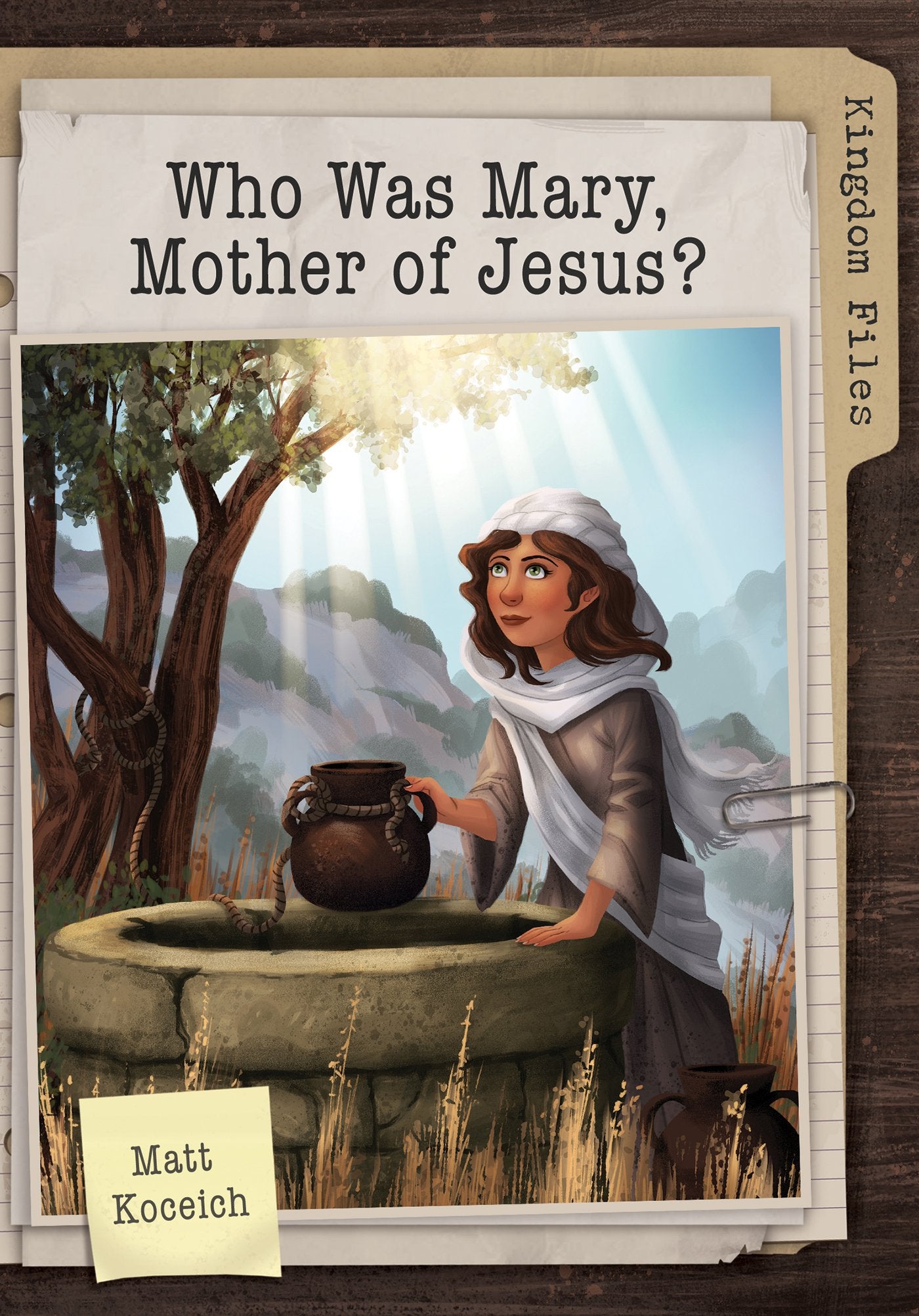 Kingdom Files: Who Was Mary, Mother of Jesus? Non-fiction