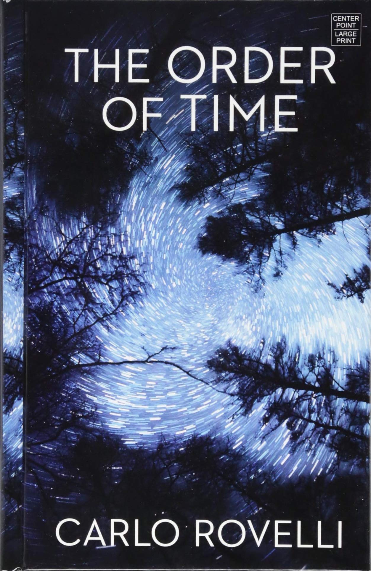 The Order of Time (Center Point Large Print) Art & Literature