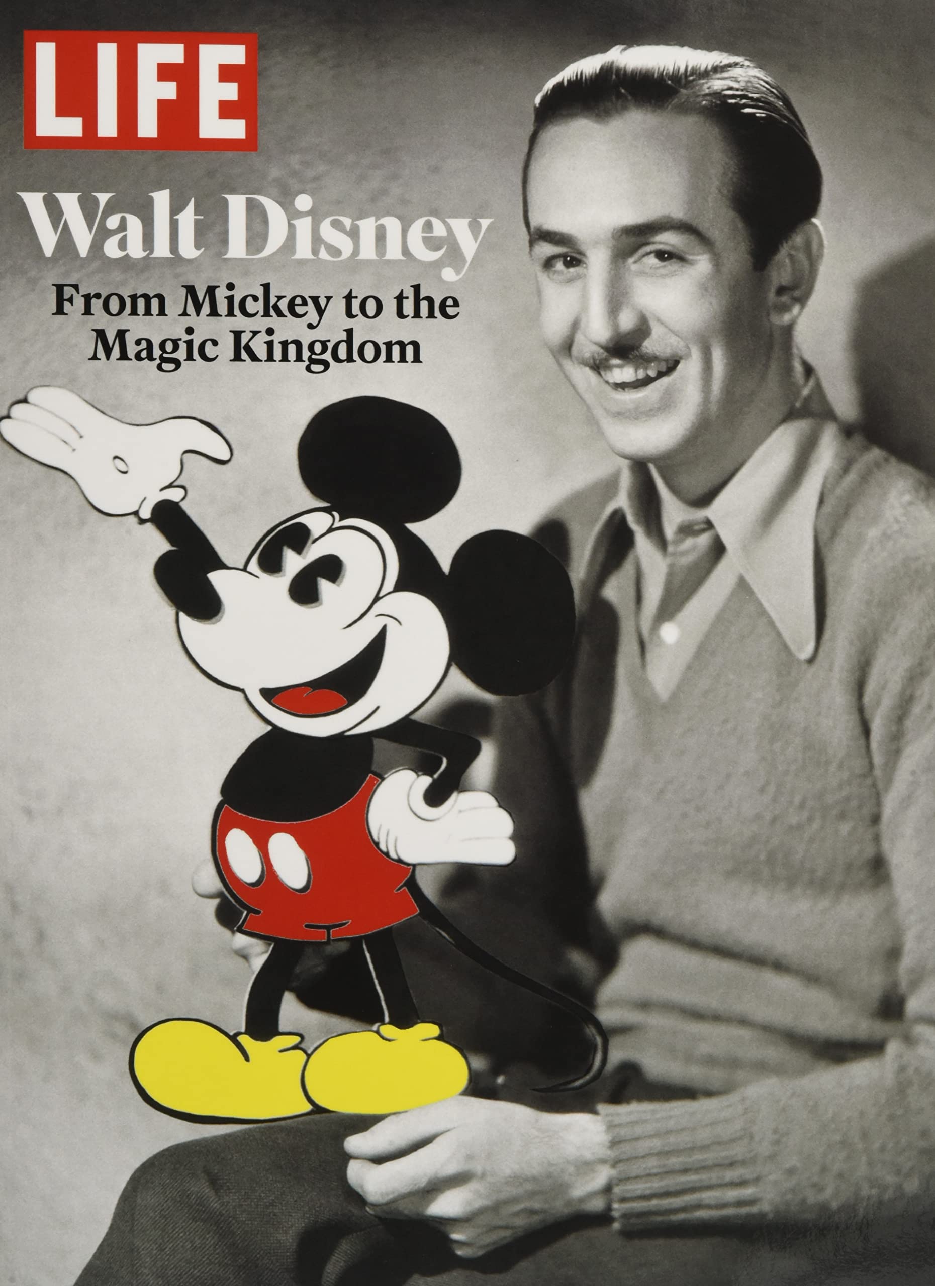 LIFE Walt Disney: From Mickey to the Magic Kingdom Art & Literature