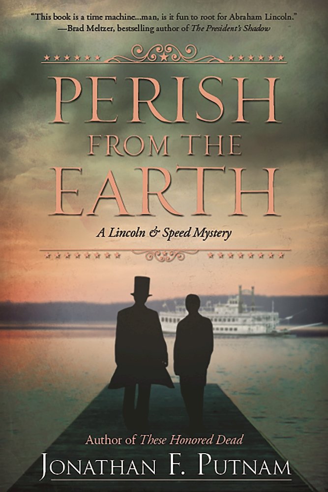 Perish from the Earth: A Lincoln and Speed Mystery Contemporary literature