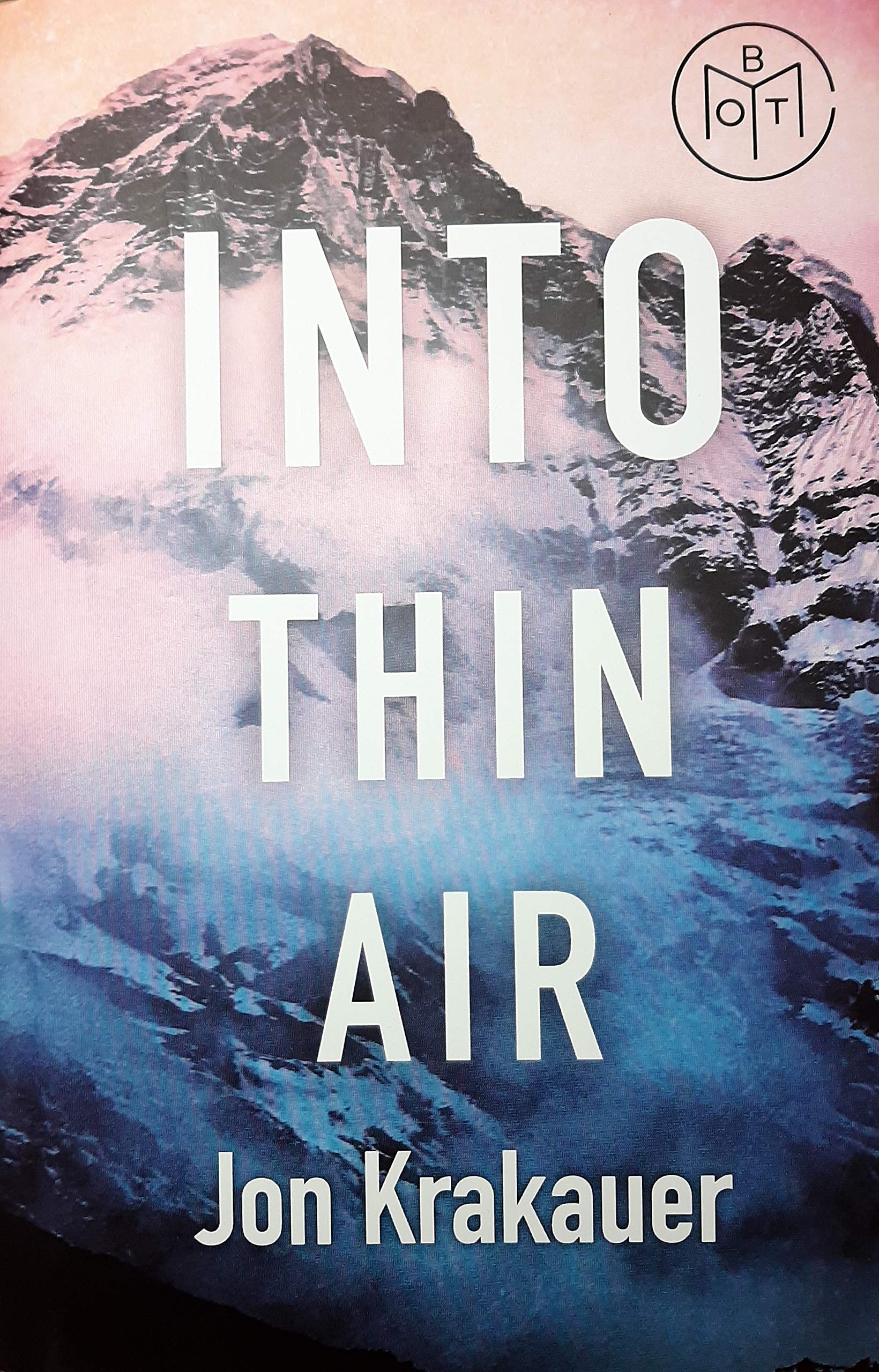 Into Thin Air: A Personal Account of the Mt. Everest Disaster Books