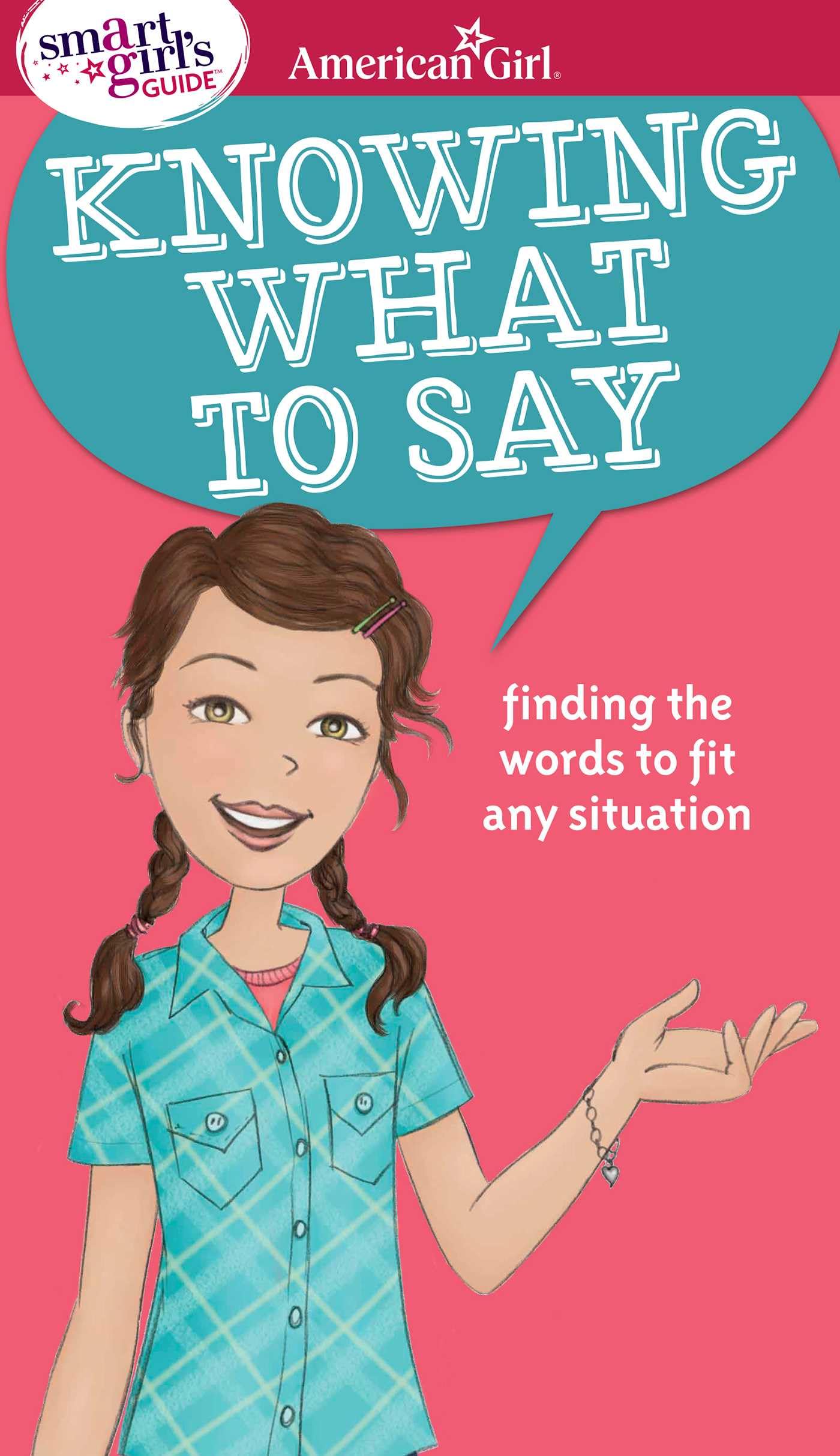 A Smart Girl's Guide: Knowing What to Say Non-fiction
