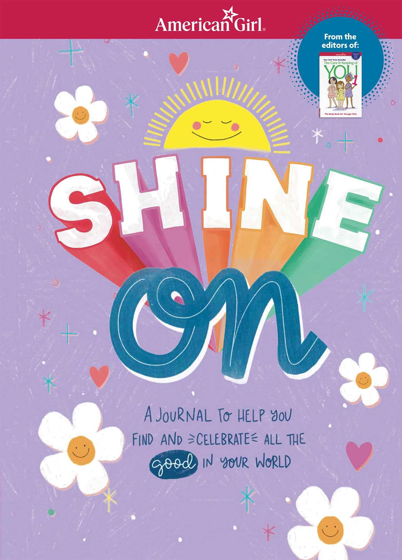 Shine on: A Journal to Help You Find and Celebrate All the Good in Your World (American Girl(r) Activities) Reading Aloud & Learning to Read
