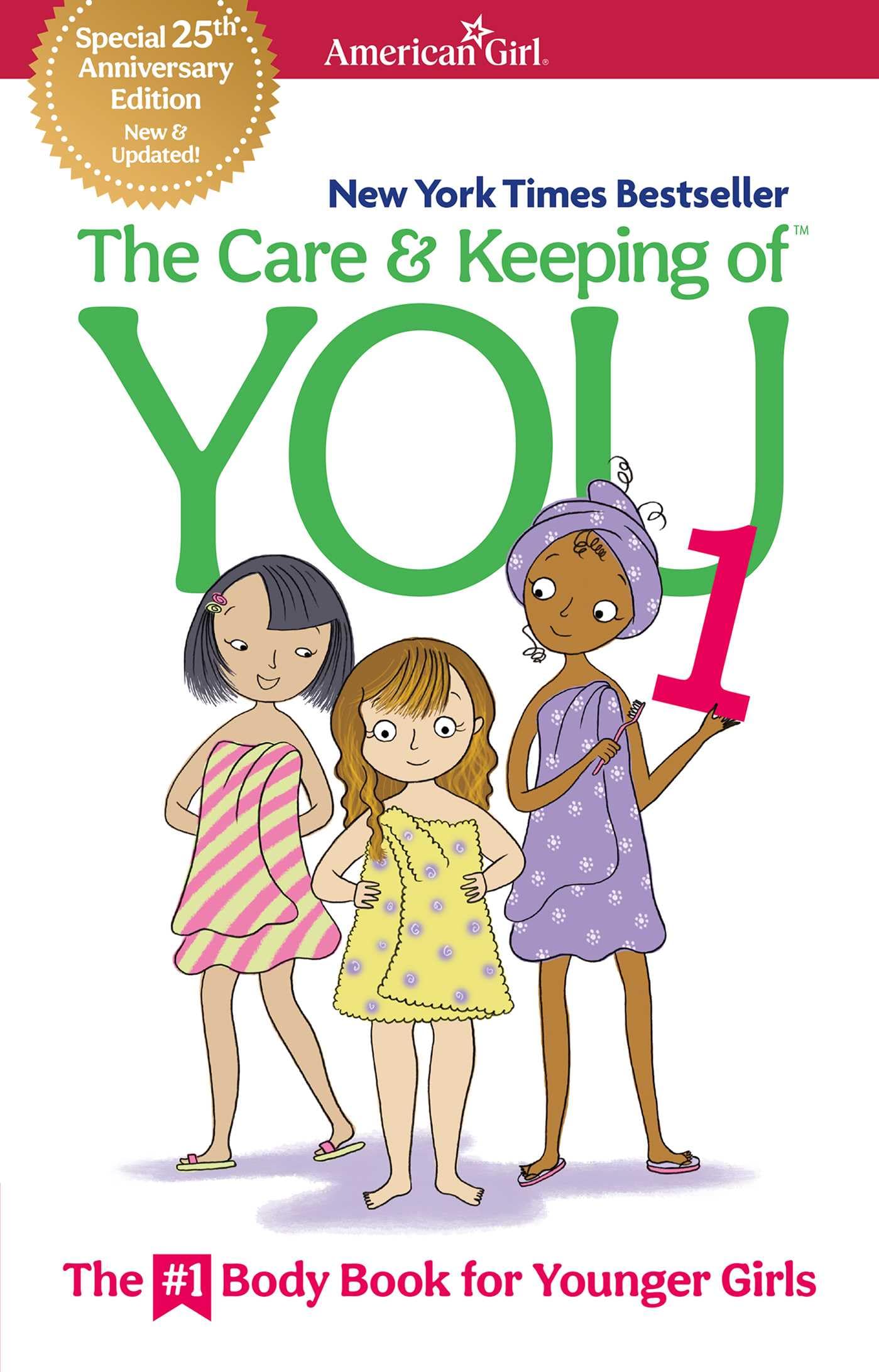 The Care & Keeping of You: The Body Book for Younger Girls (Care & Keeping of You, 1) Non-fiction