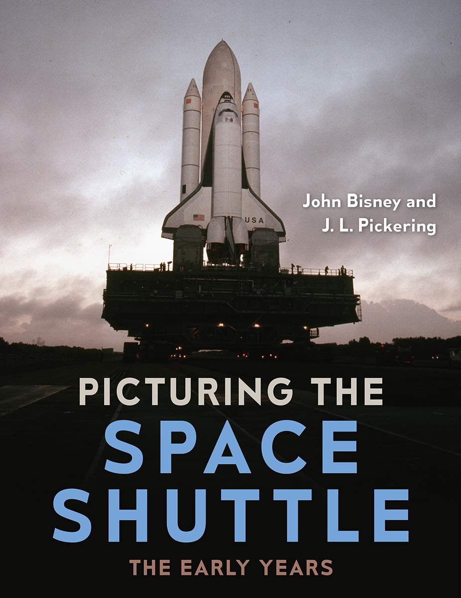 Picturing the Space Shuttle: The Early Years Business & Technology