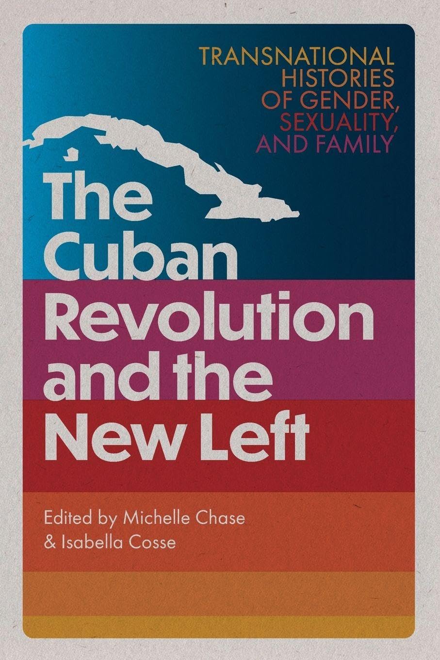 The Cuban Revolution and the New Left General education