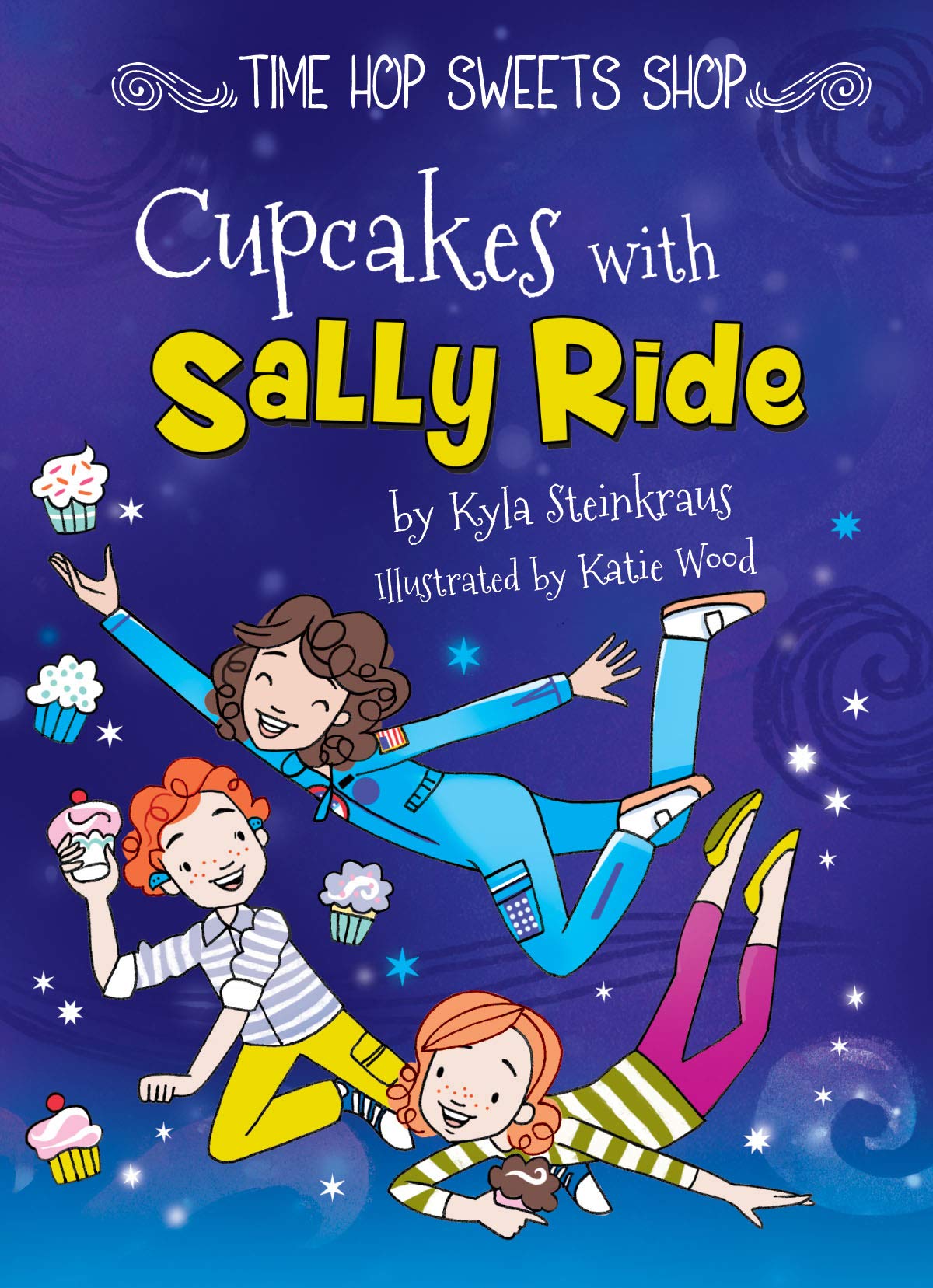 Cupcakes With Sally Ride (Time Hop Sweets Shop) Novels & Short Stories