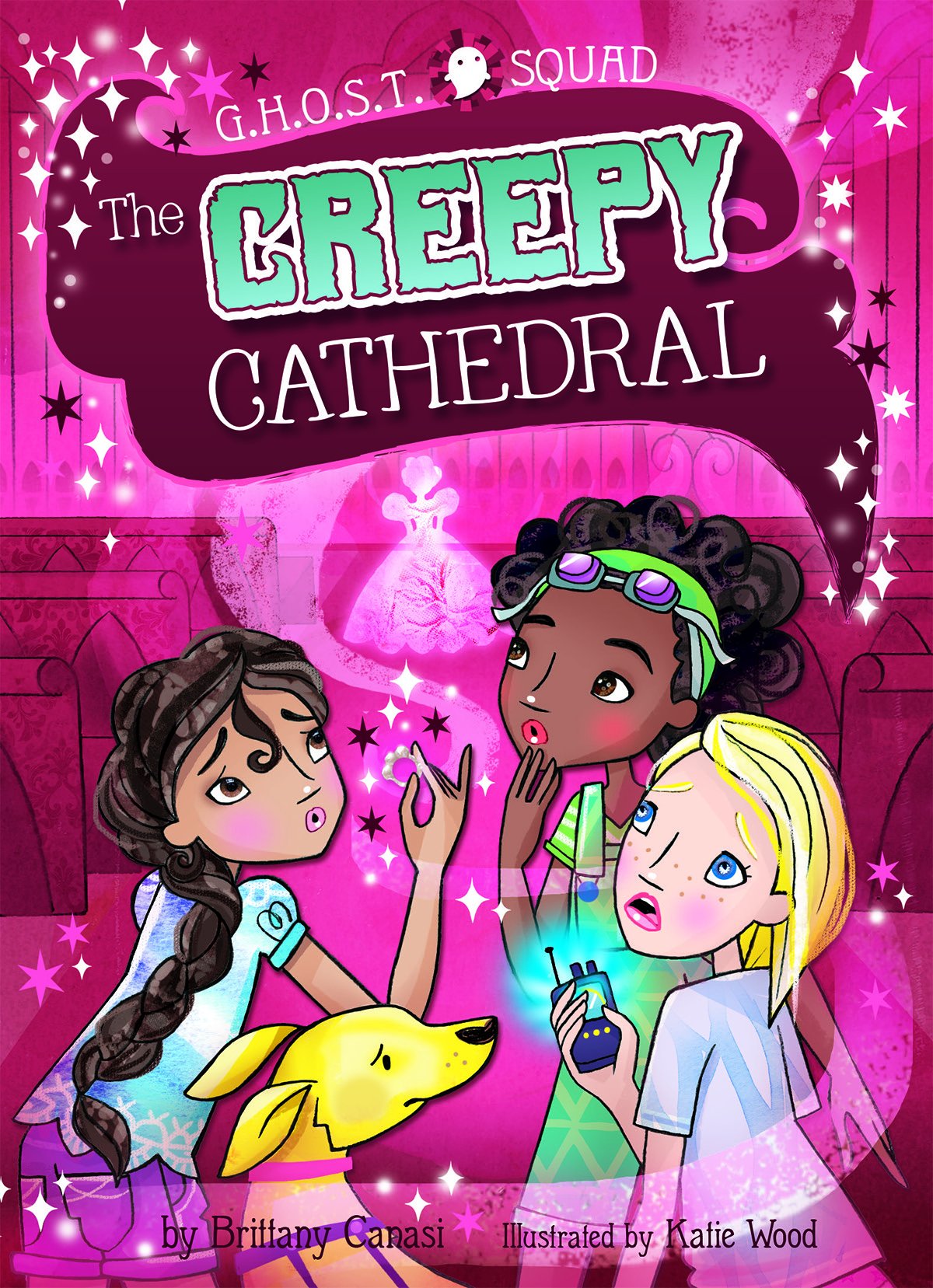 The Creepy Cathedral (G.H.O.S.T. Squad) Novels & Short Stories