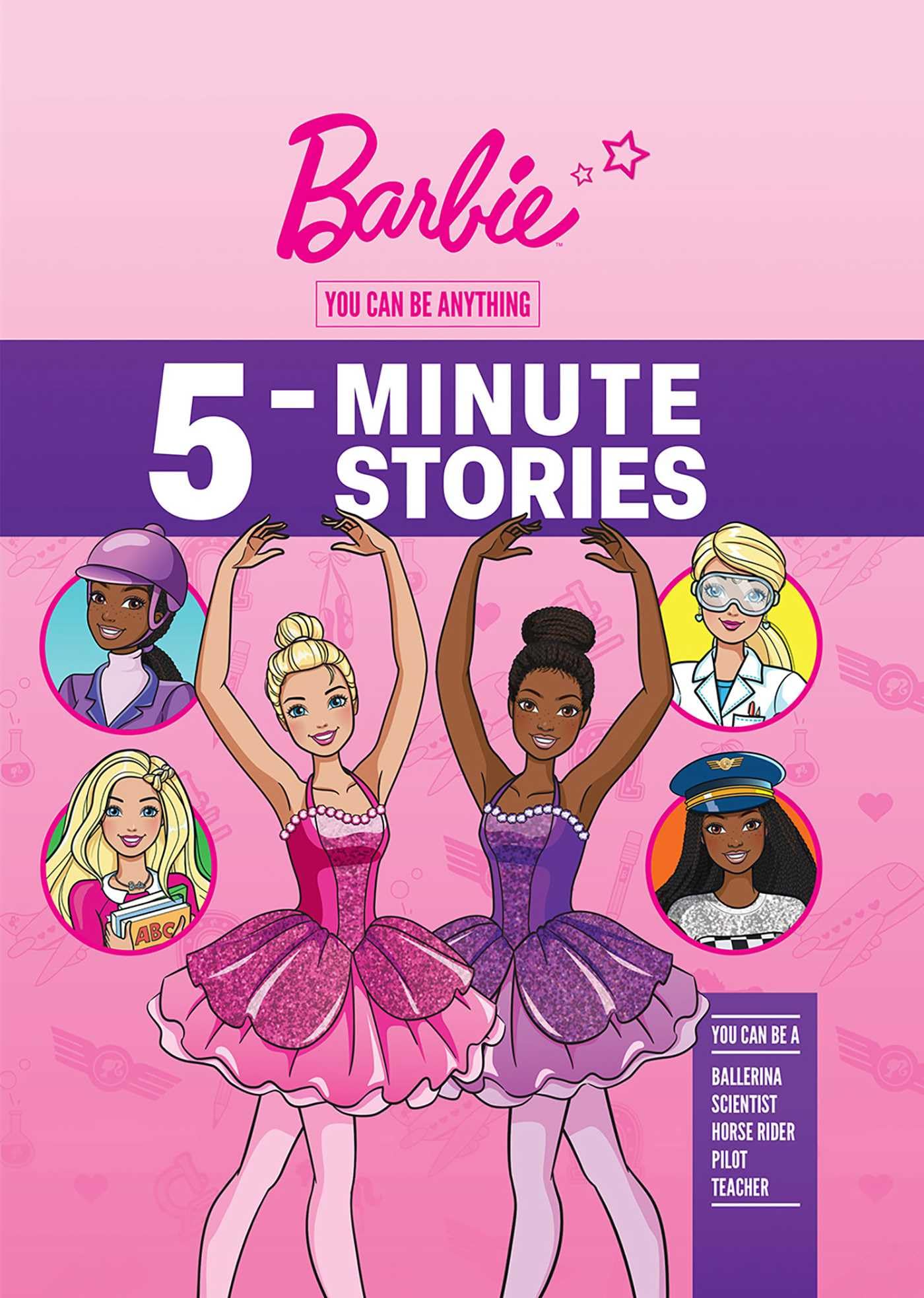 You Can Be Anything 5 Minute Stories (Barbie) Leisure & Fun