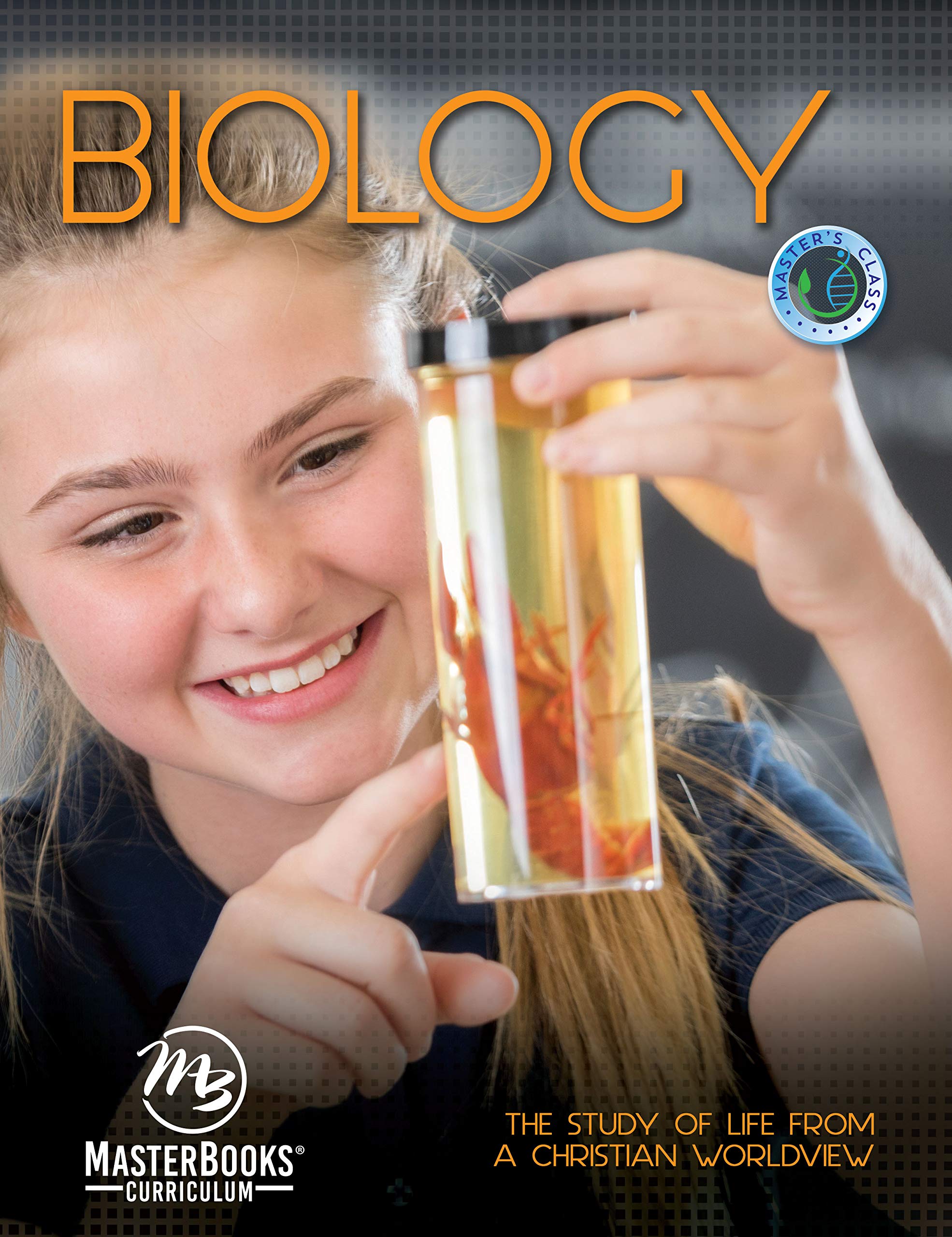 Biology: The Study of Life from a Christian Worldview book
