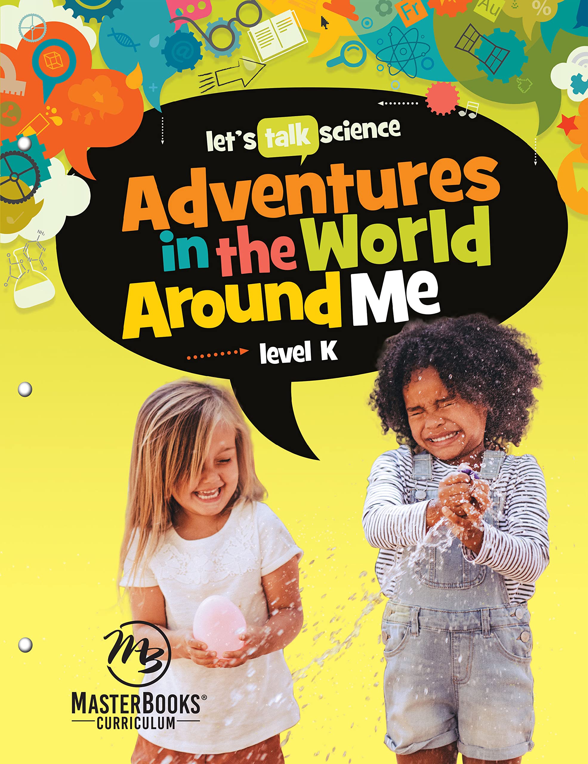 Adventures in the World Around Me Level K (Let's Talk Science) Non-fiction
