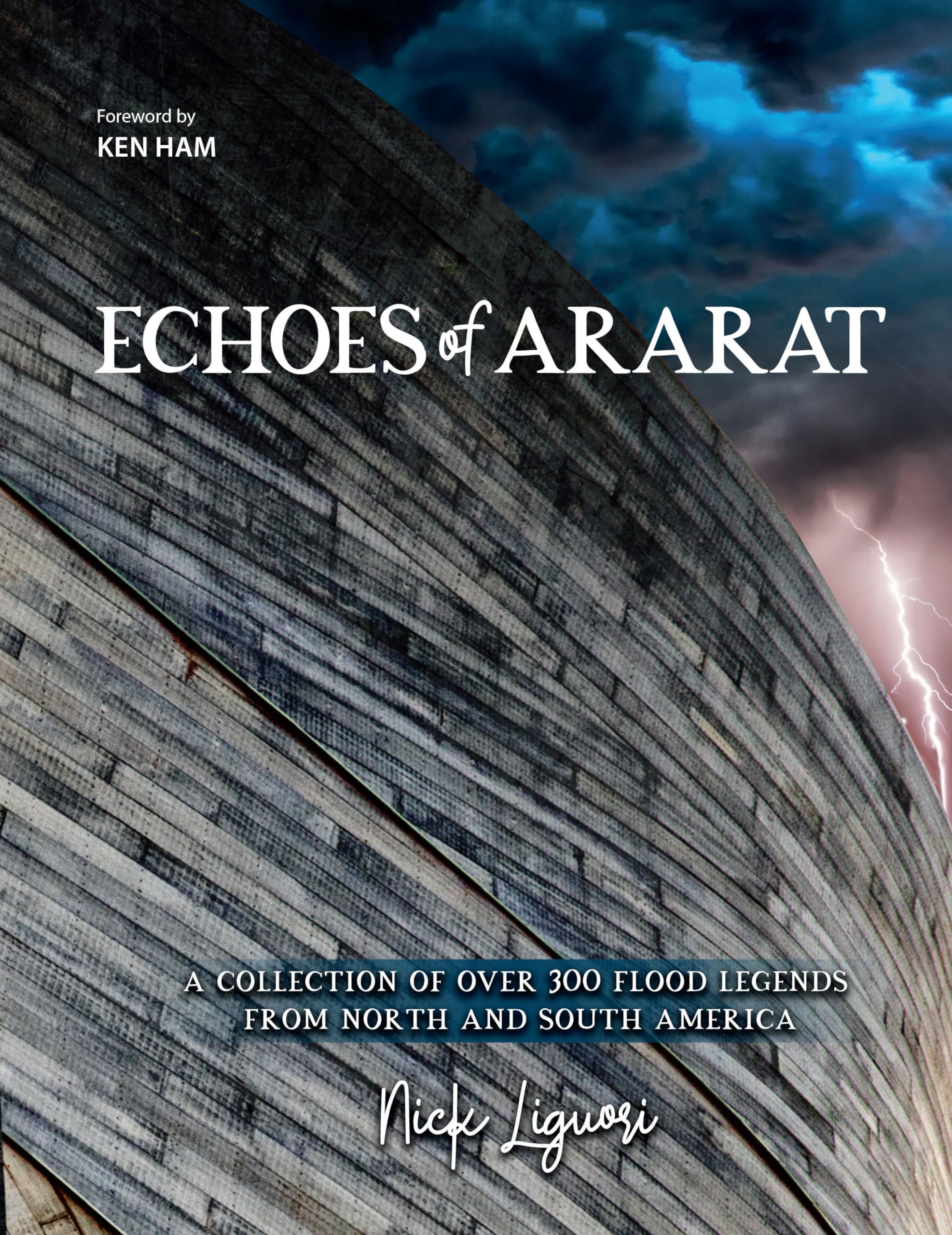 Echoes of Ararat: A Collection of Over 300 Flood Legends from North and South America Religion & Esotericism
