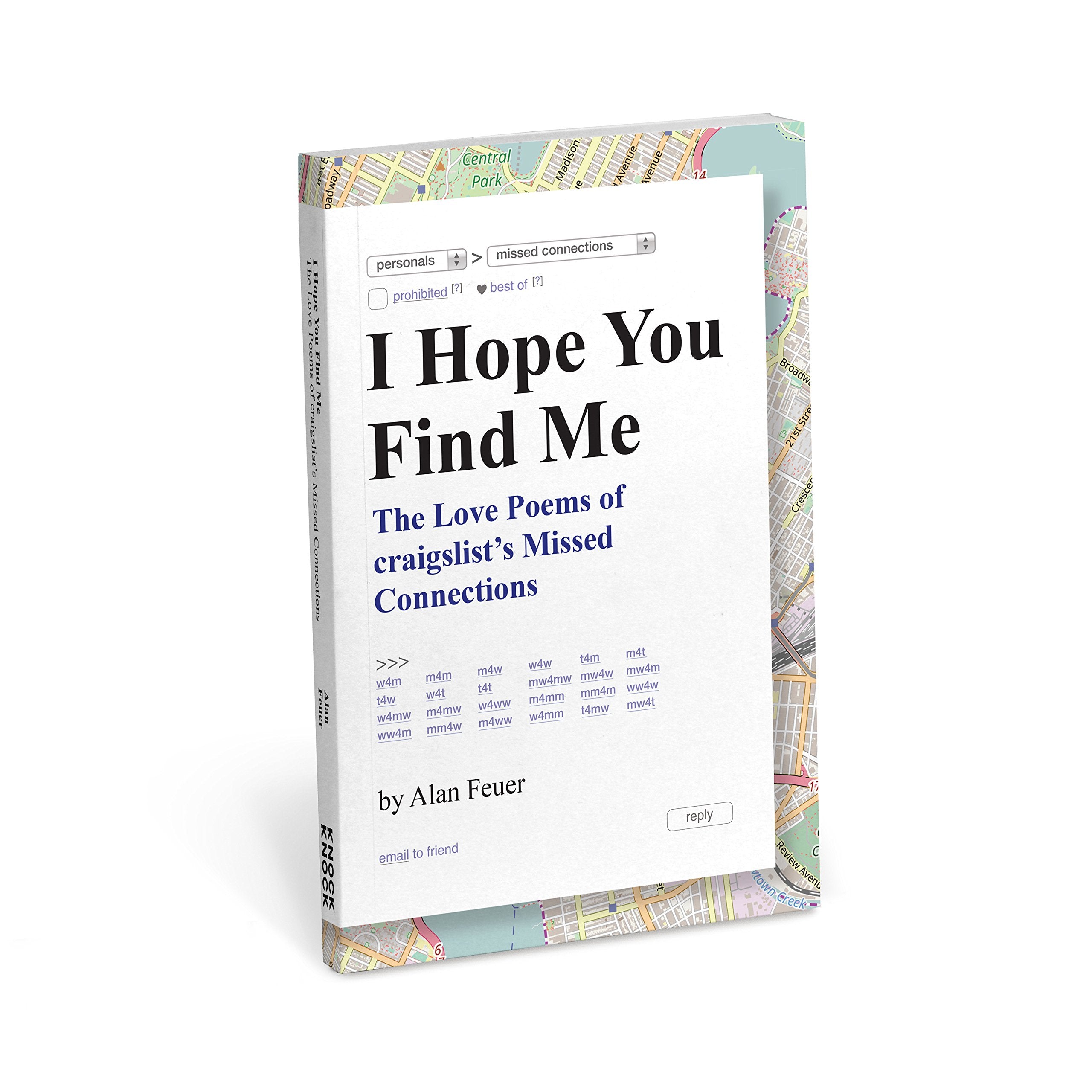 I Hope You Find Me (Love Poems on Craigslist): The Love Poems of craigslist's Missed Connections Poetry