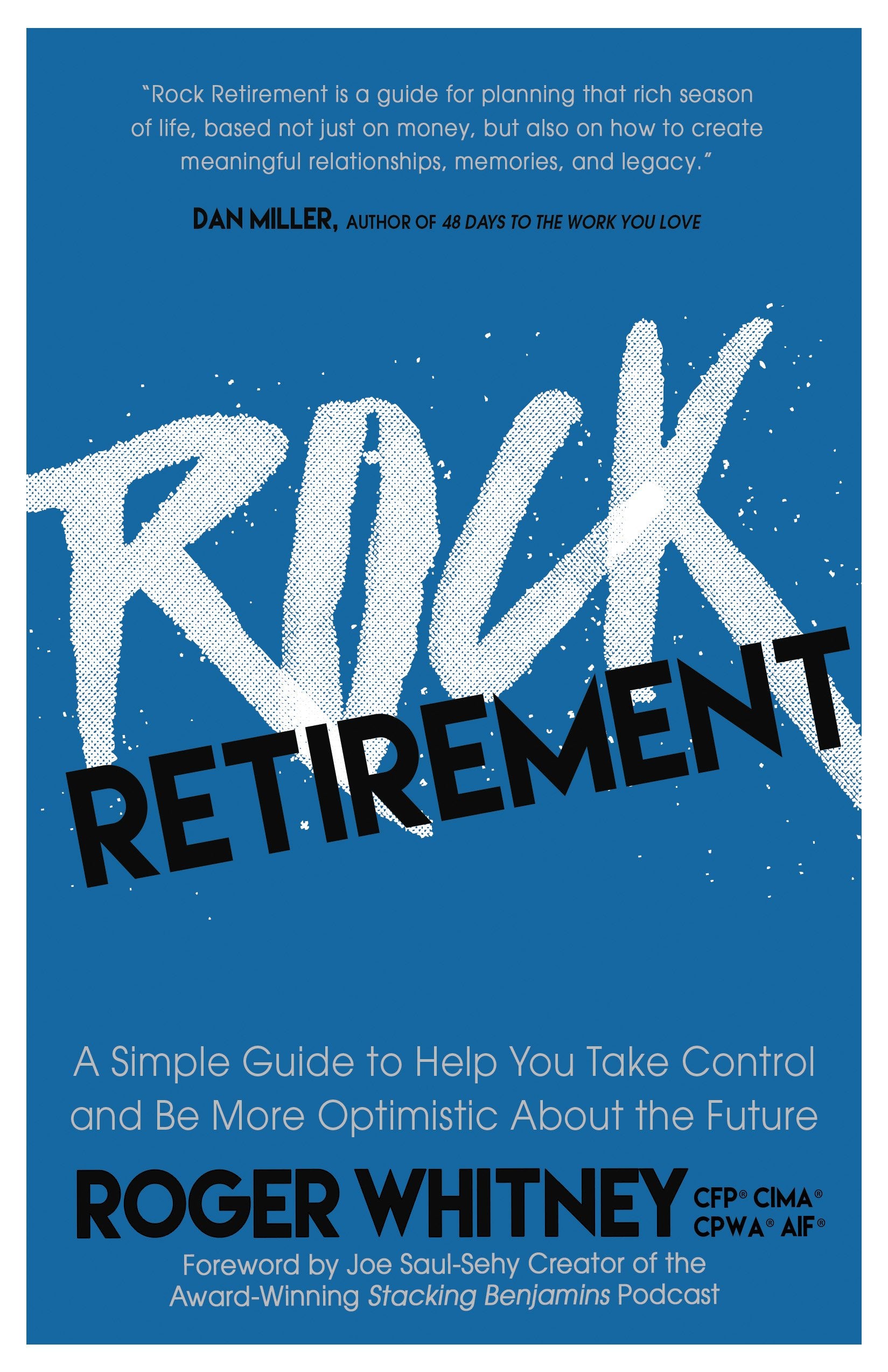 Rock Retirement: A Simple Guide to Help You Take Control and be More Optimistic About the Future Law