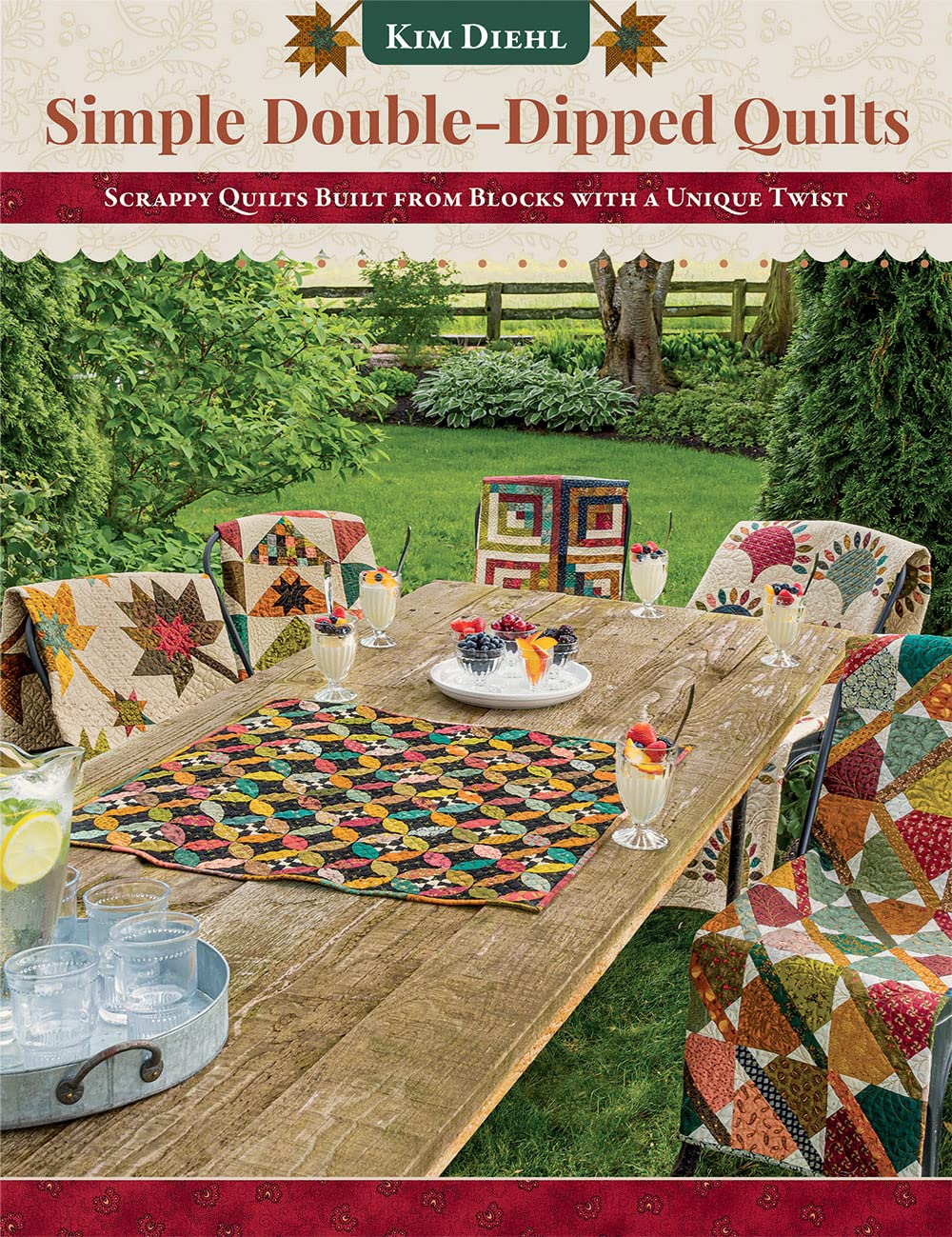 Simple Double-dipped Quilts: Scrappy Quilts Built from Blocks With a Unique Twist Hobbies & Crafts