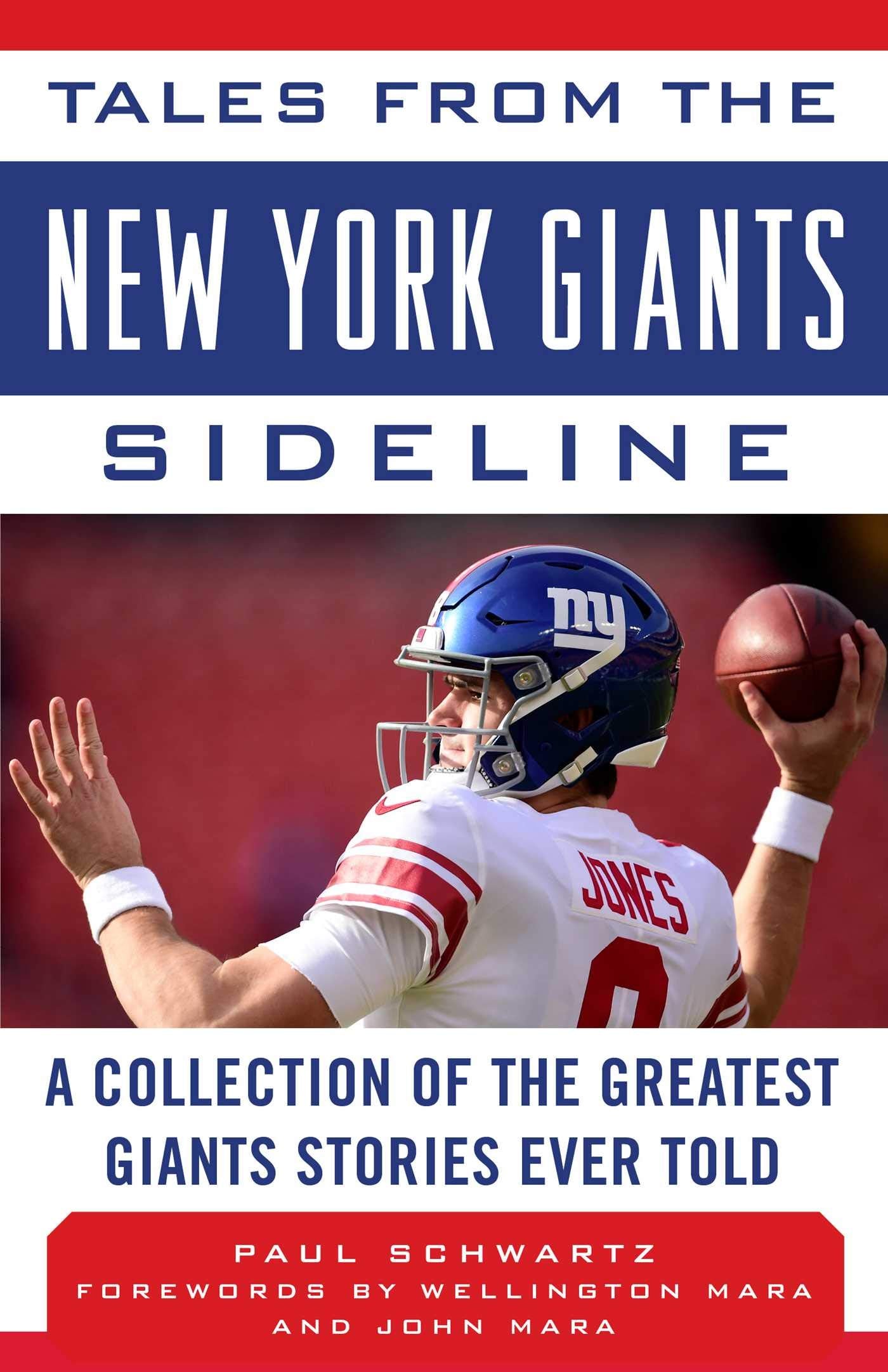 Tales from the New York Giants Sideline: A Collection of the Greatest Giants Stories Ever Told (Tales from the Team) Sports Books