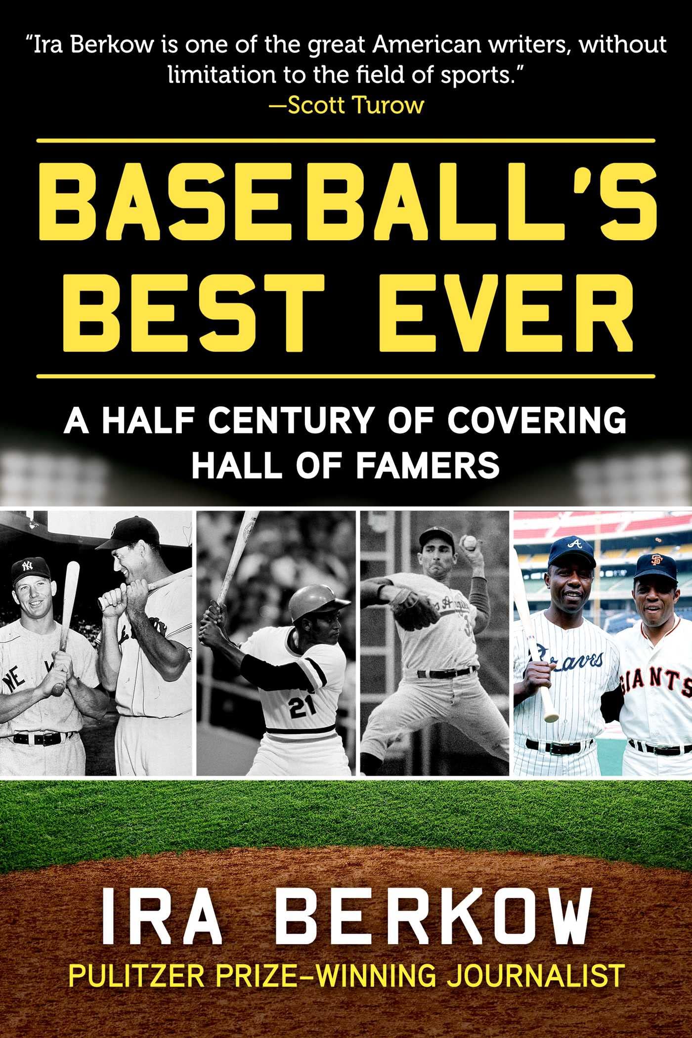 Baseball's Best Ever: A Half Century of Covering Hall of Famers Leisure & Fun