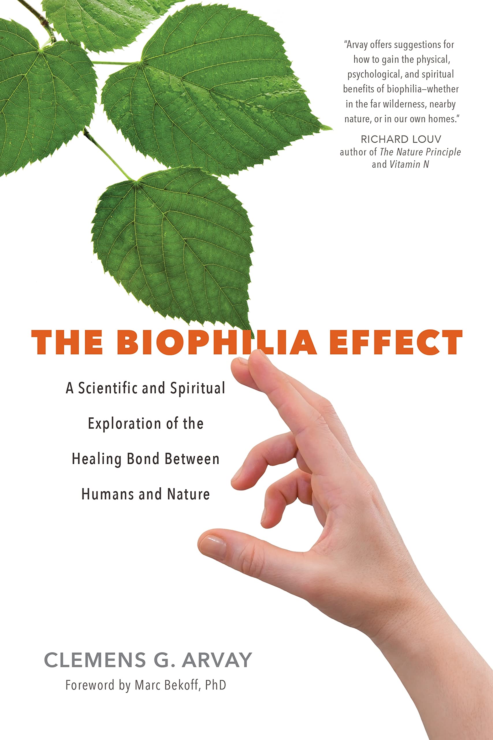 The Biophilia Effect: A Scientific and Spiritual Exploration of the Healing Bond Between Humans and Nature Mathematics