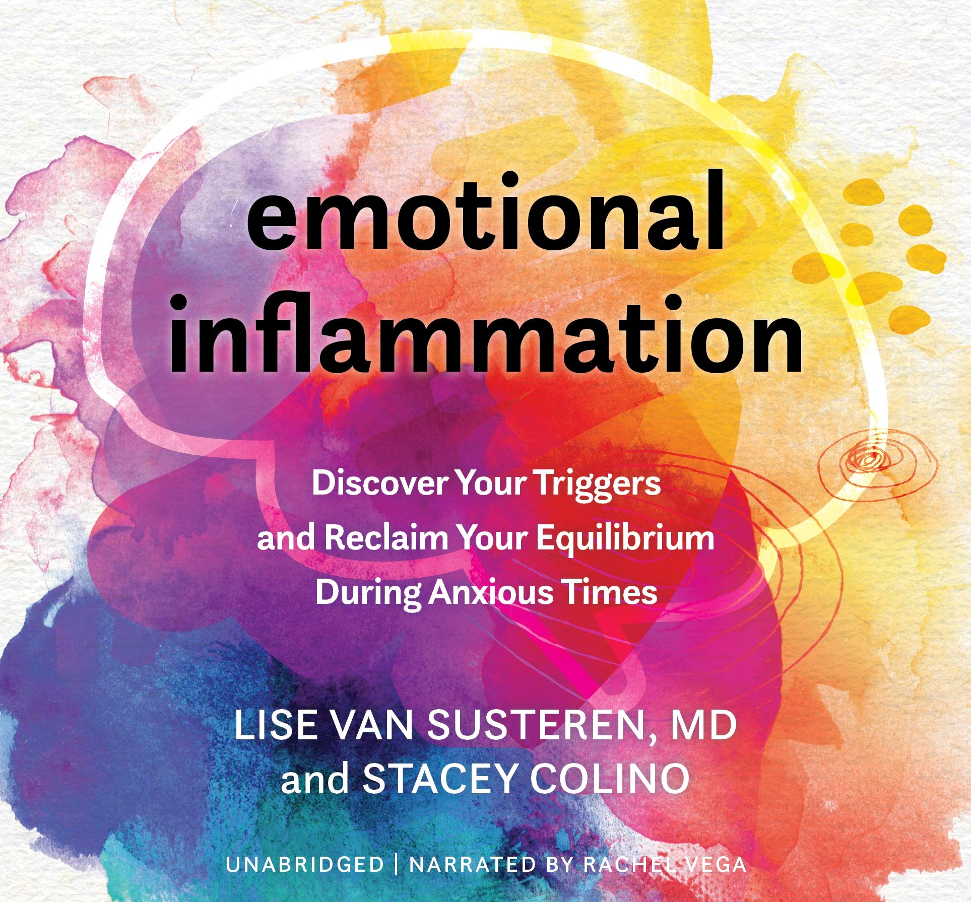Emotional Inflammation: Discover Your Triggers and Reclaim Your Equilibrium During Anxious Times cd