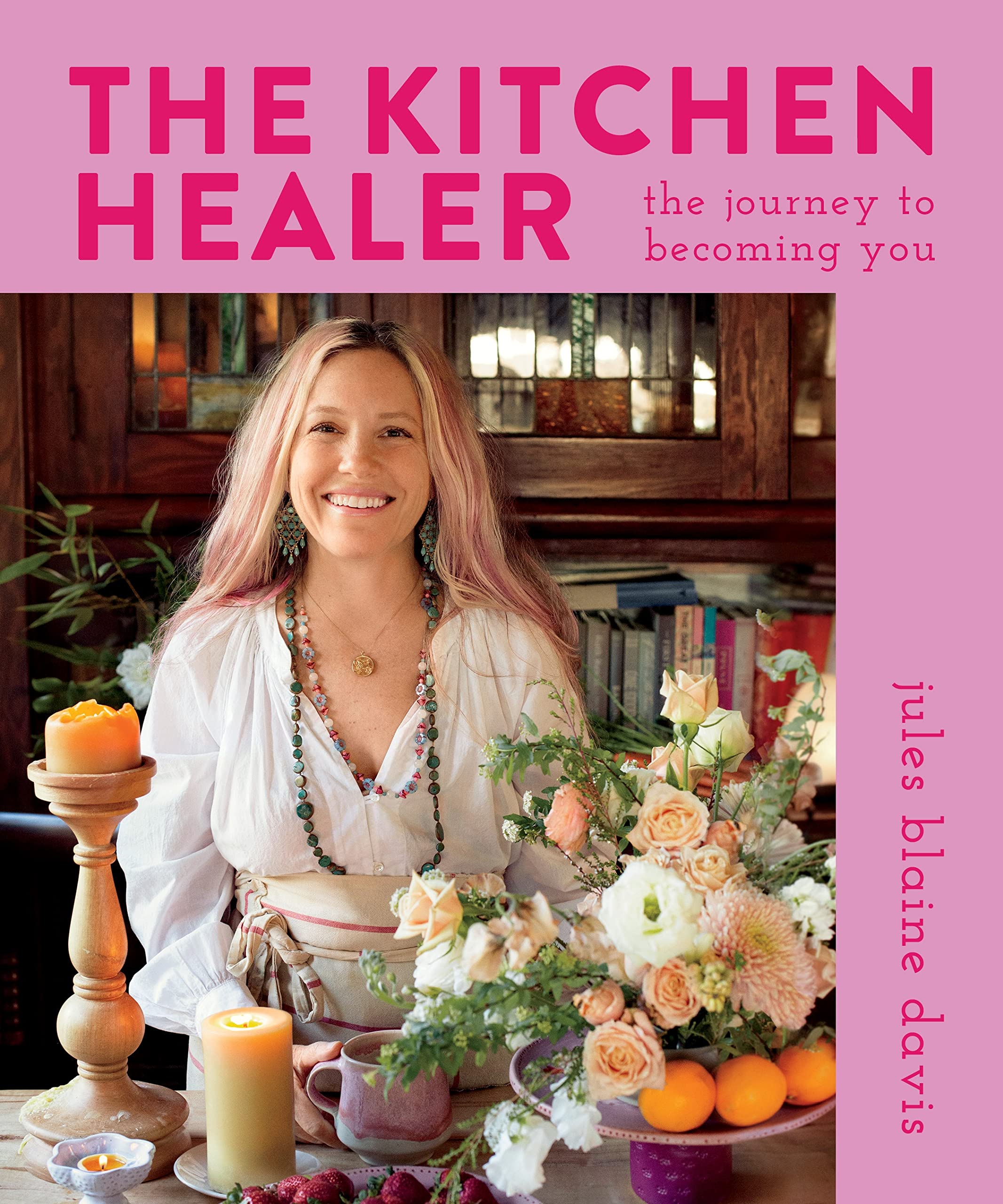 The Kitchen Healer: The Journey to Becoming You book