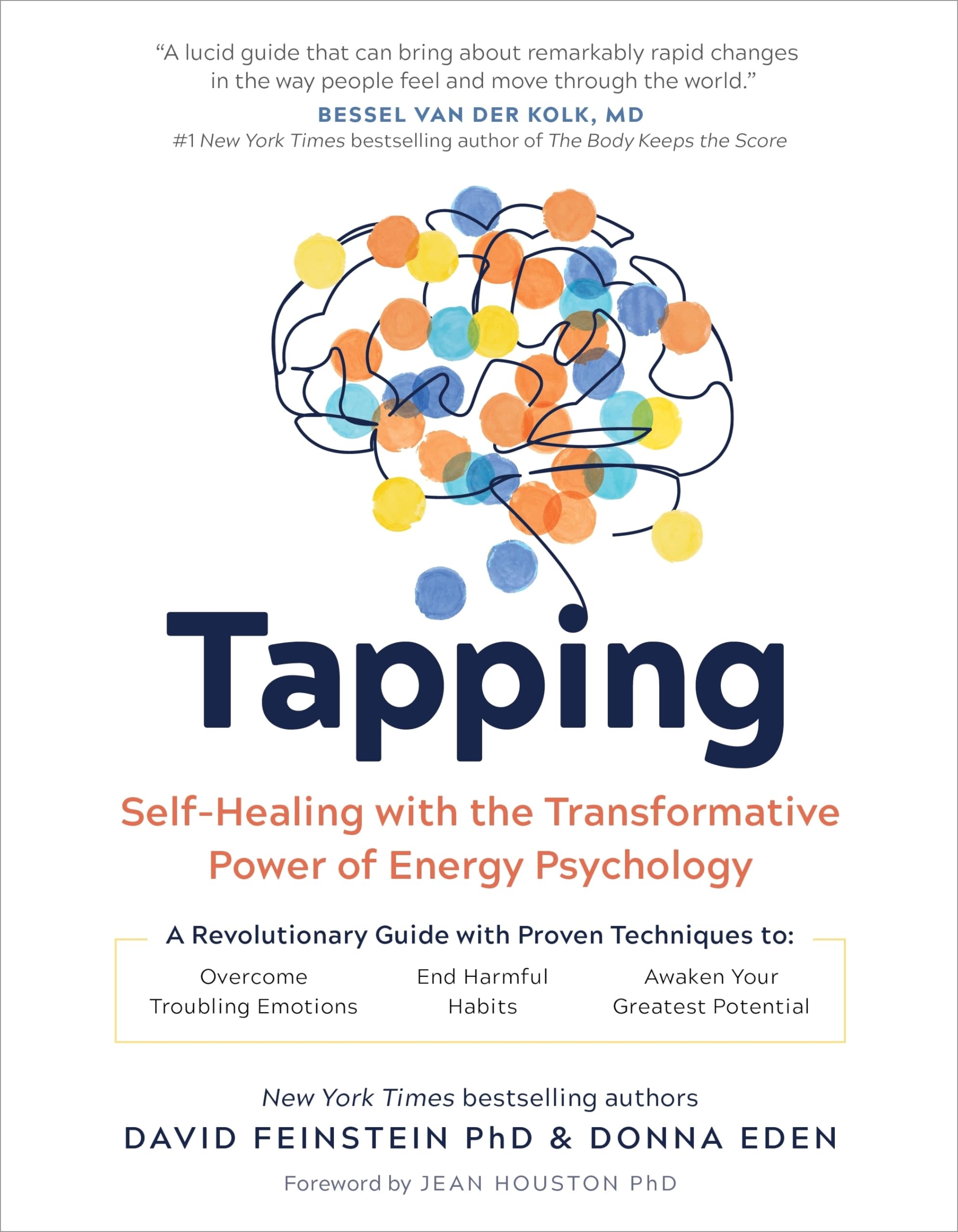 Tapping: Self-Healing with the Transformative Power of Energy Psychology Health, Nutrition & Fitness