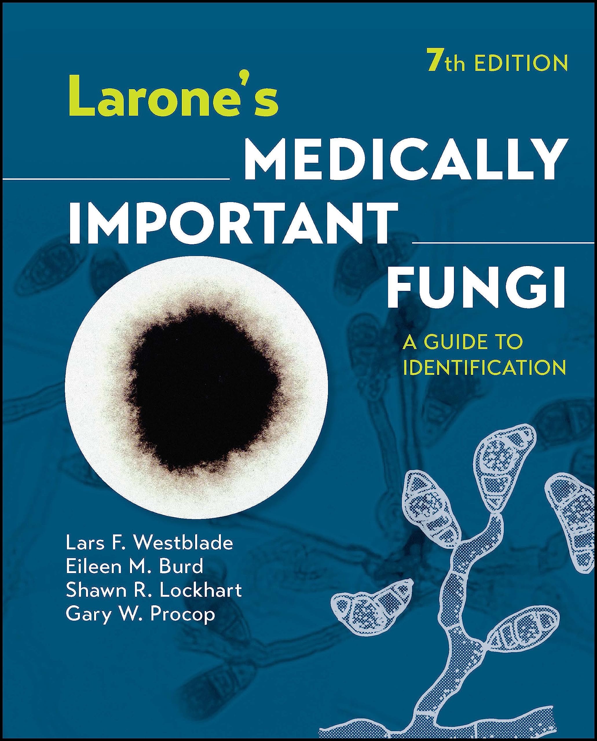 Larone's Medically Important Fungi: A Guide to Identification book