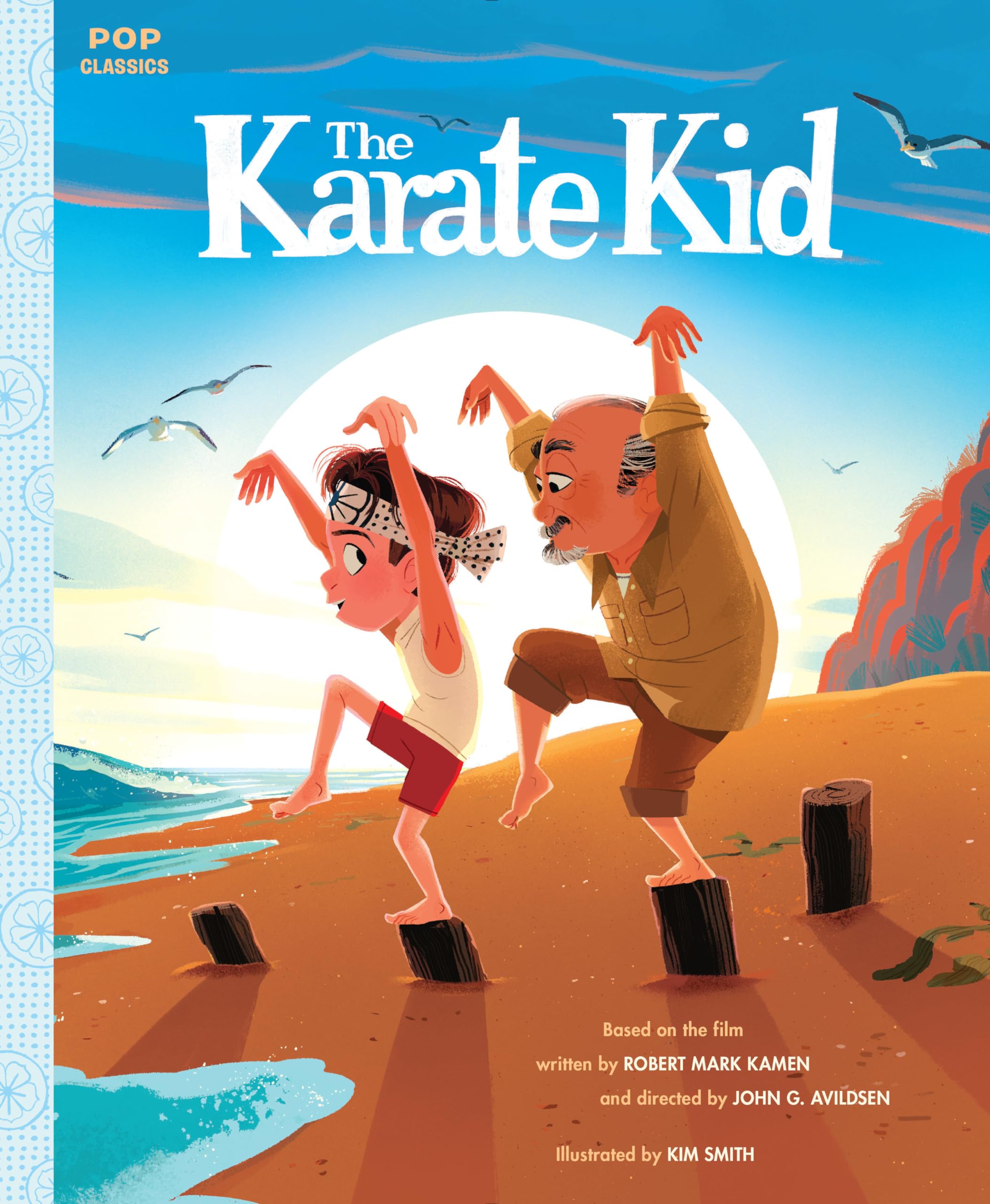 The Karate Kid: The Classic Illustrated Storybook (Pop Classics, Band 6) Manga
