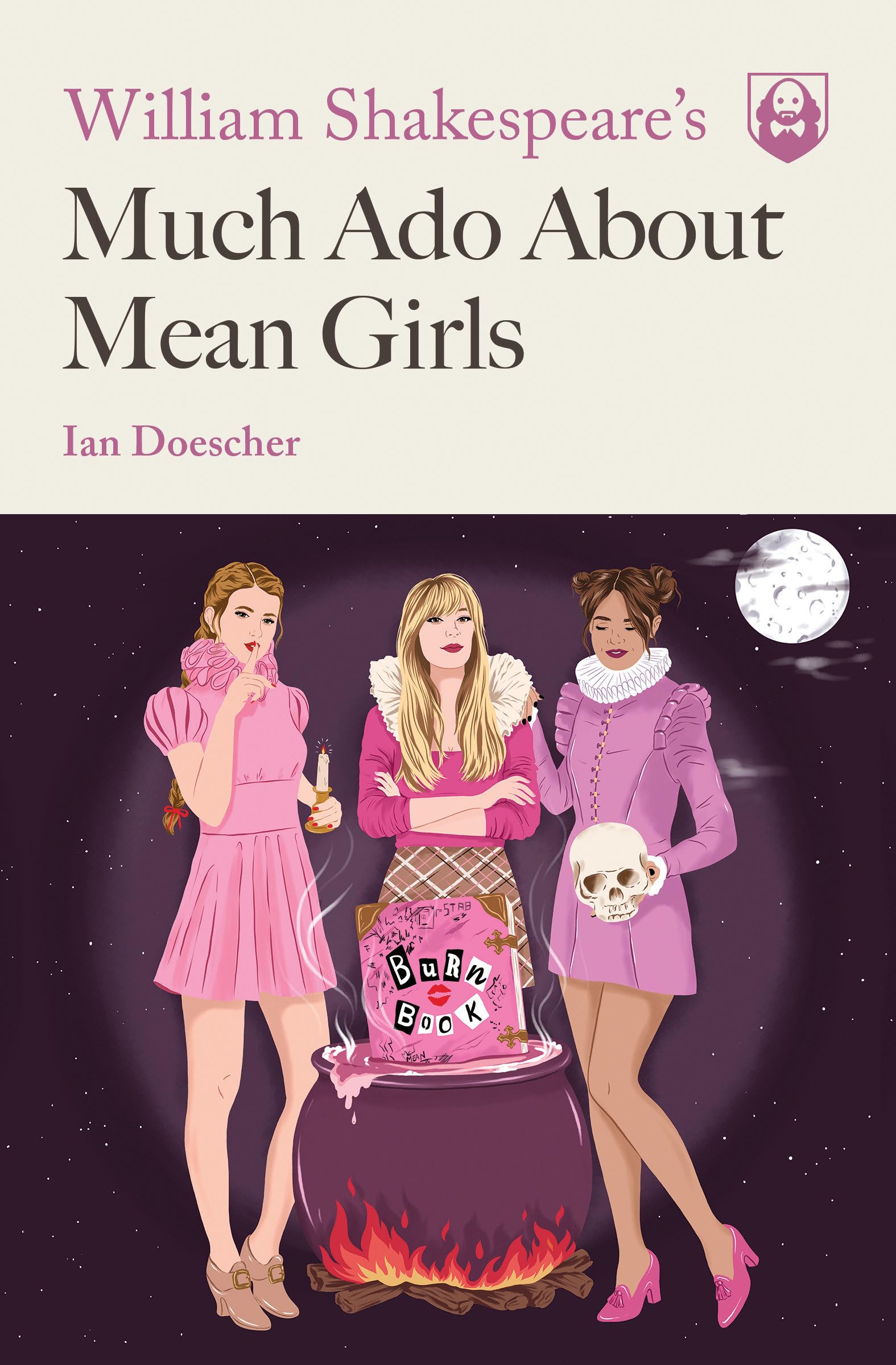William Shakespeare's Much Ado About Mean Girls Poetry
