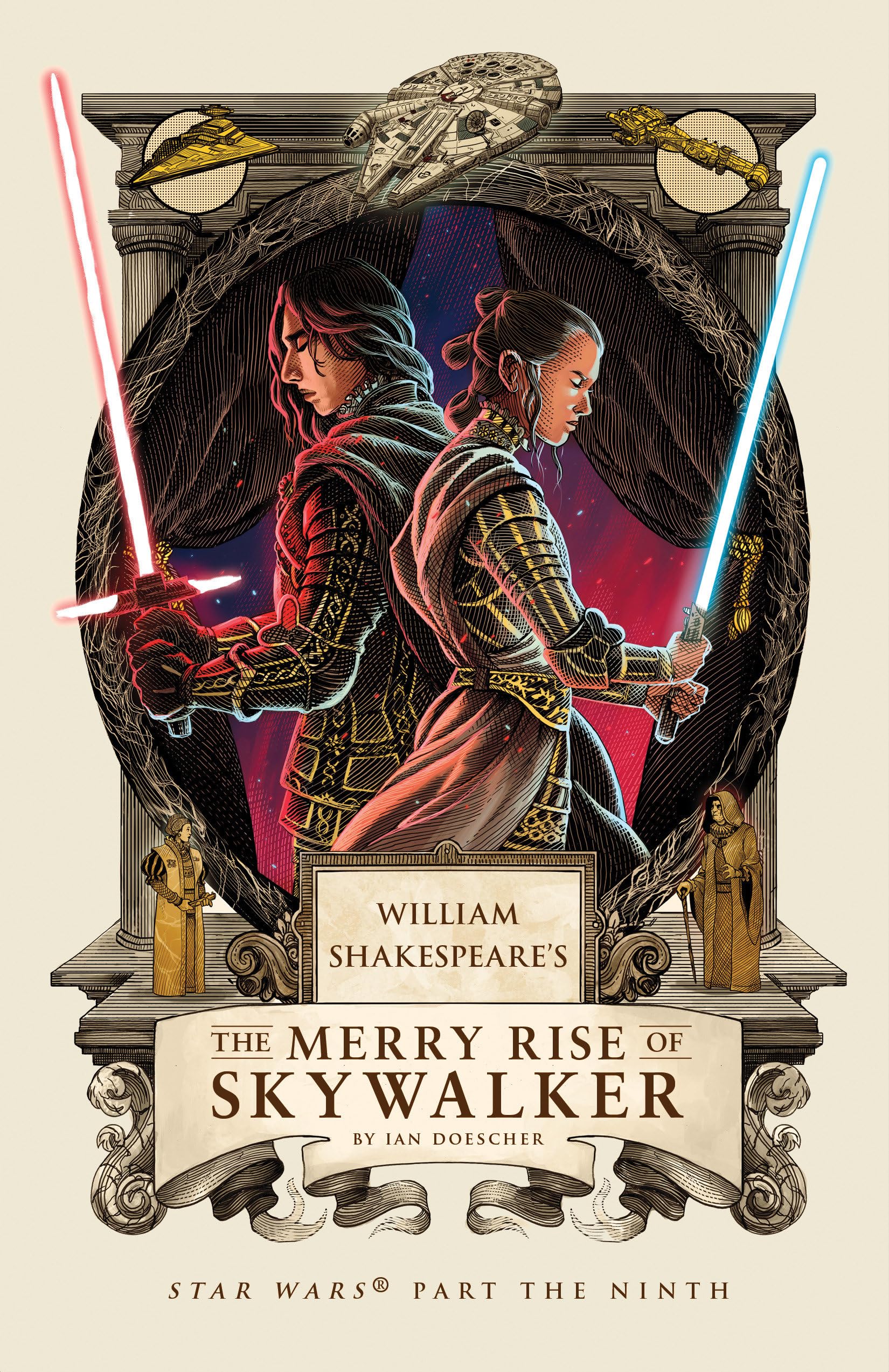 William Shakespeare's the Merry Rise of Skywalker: Star Wars Part the Ninth Poetry
